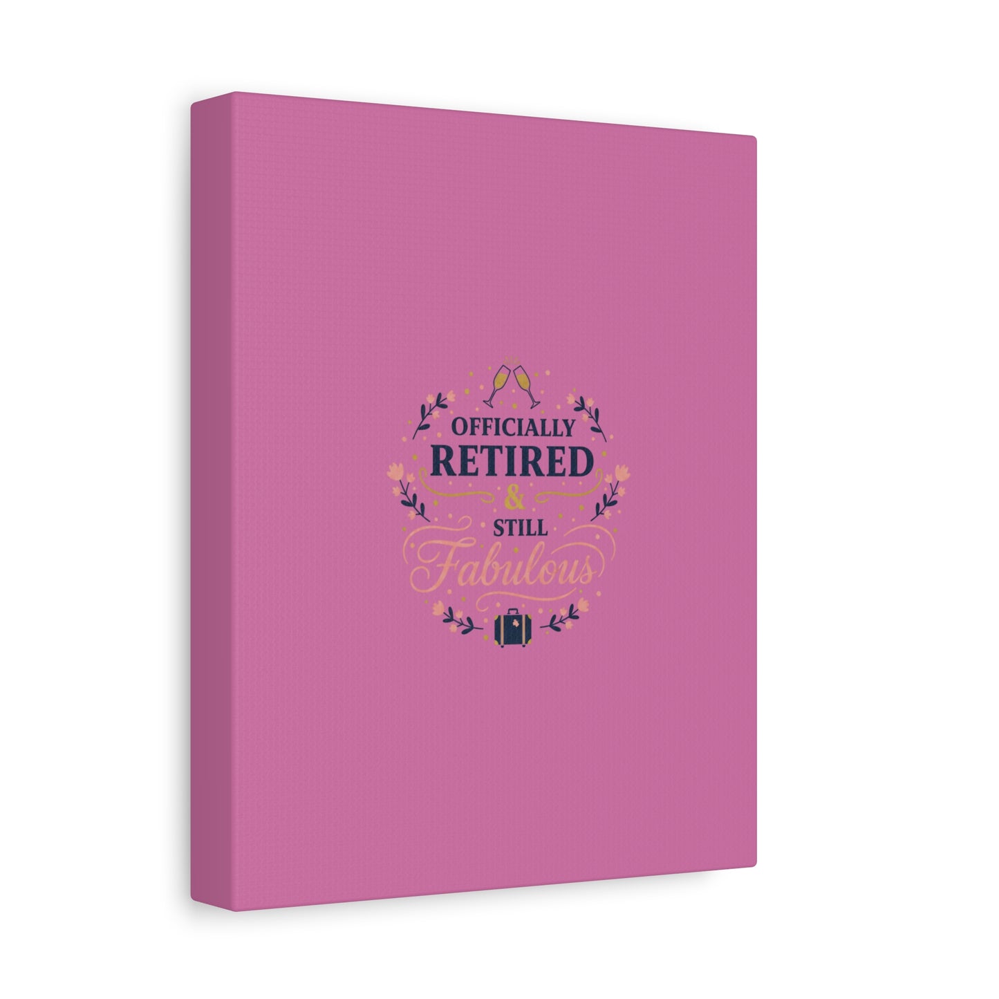 Officially Retired & Still Fabulous Canvas, retirement gifts for women | personalized retirement gifts