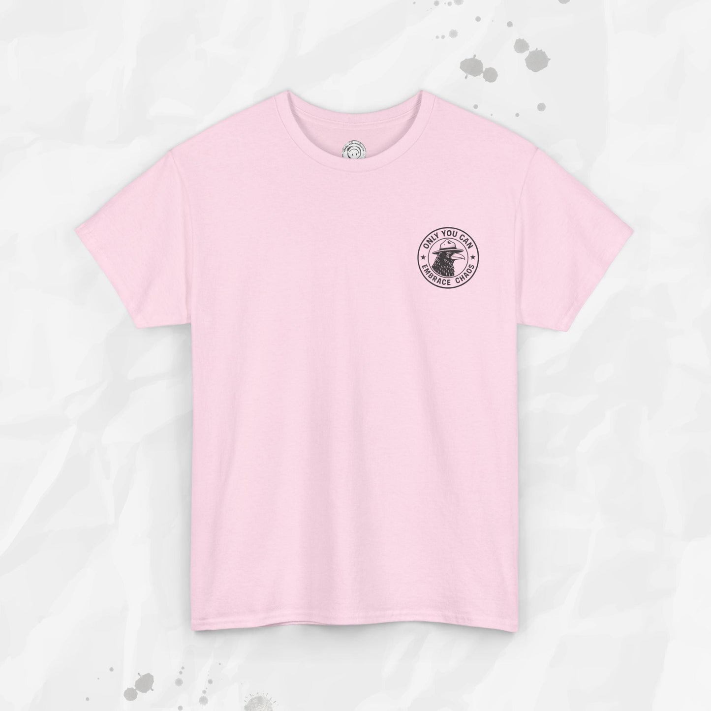 Only You Can Embrace Chaos – T-Shirt (Pocket Print)