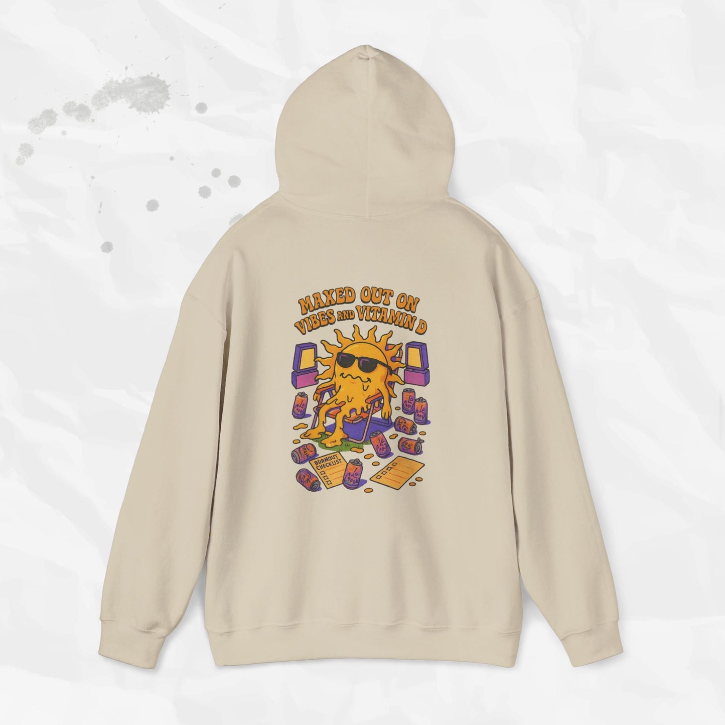 Maxed Out On Vibes and Vitamin D - Hoodie