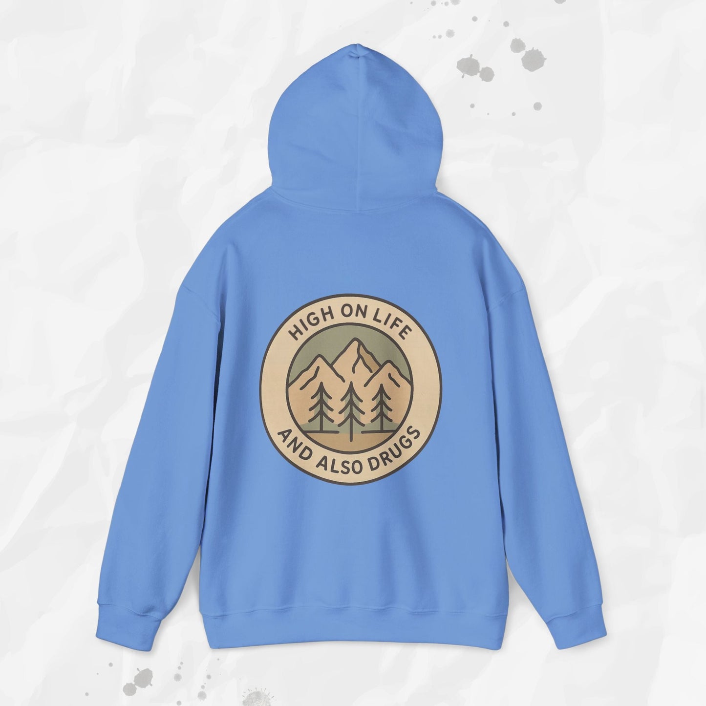 High on Life (and Also Drugs) – Hoodie