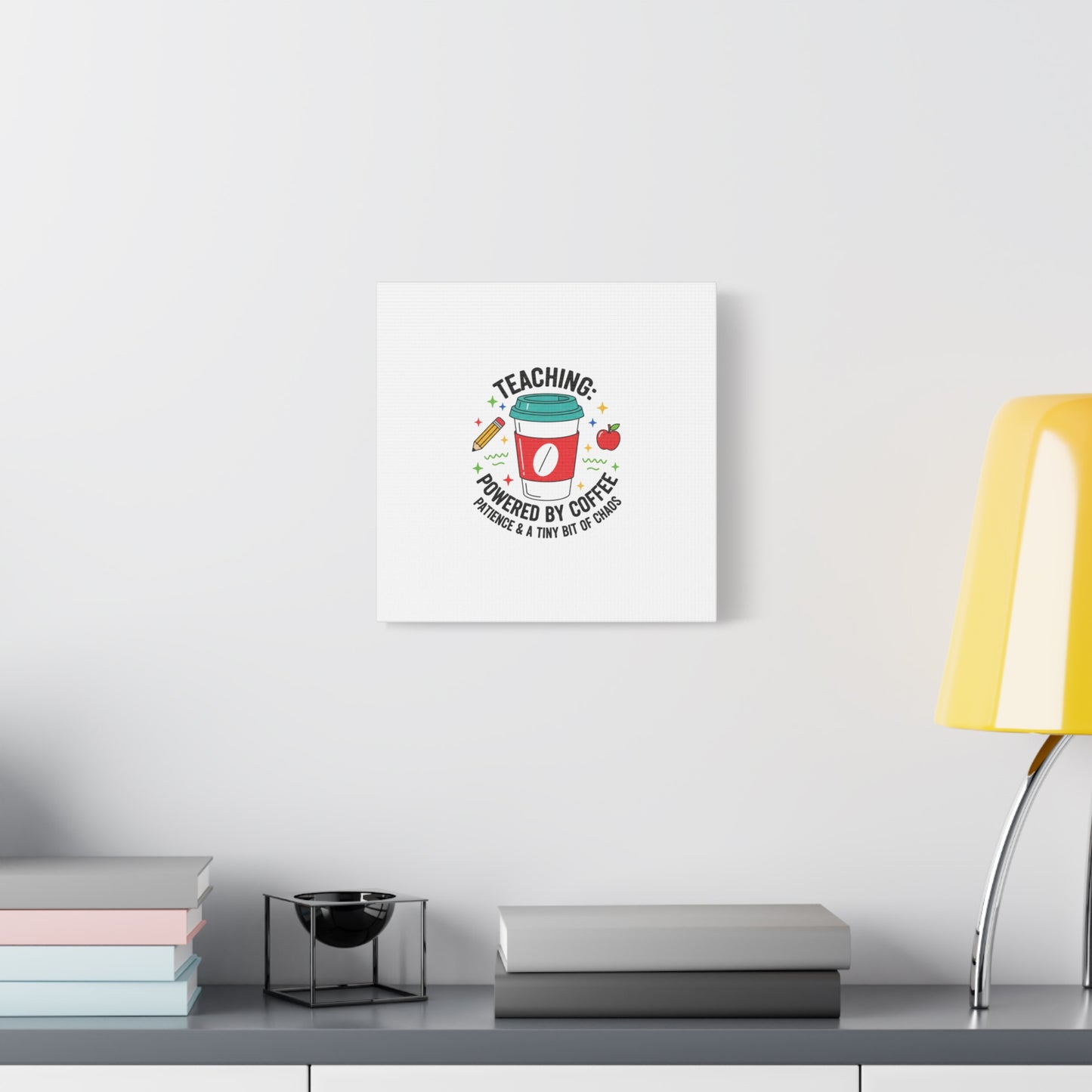 Teaching Powered by Coffee Canvas, Teacher Appreciation Gifts | Teacher Life, Classroom Humor