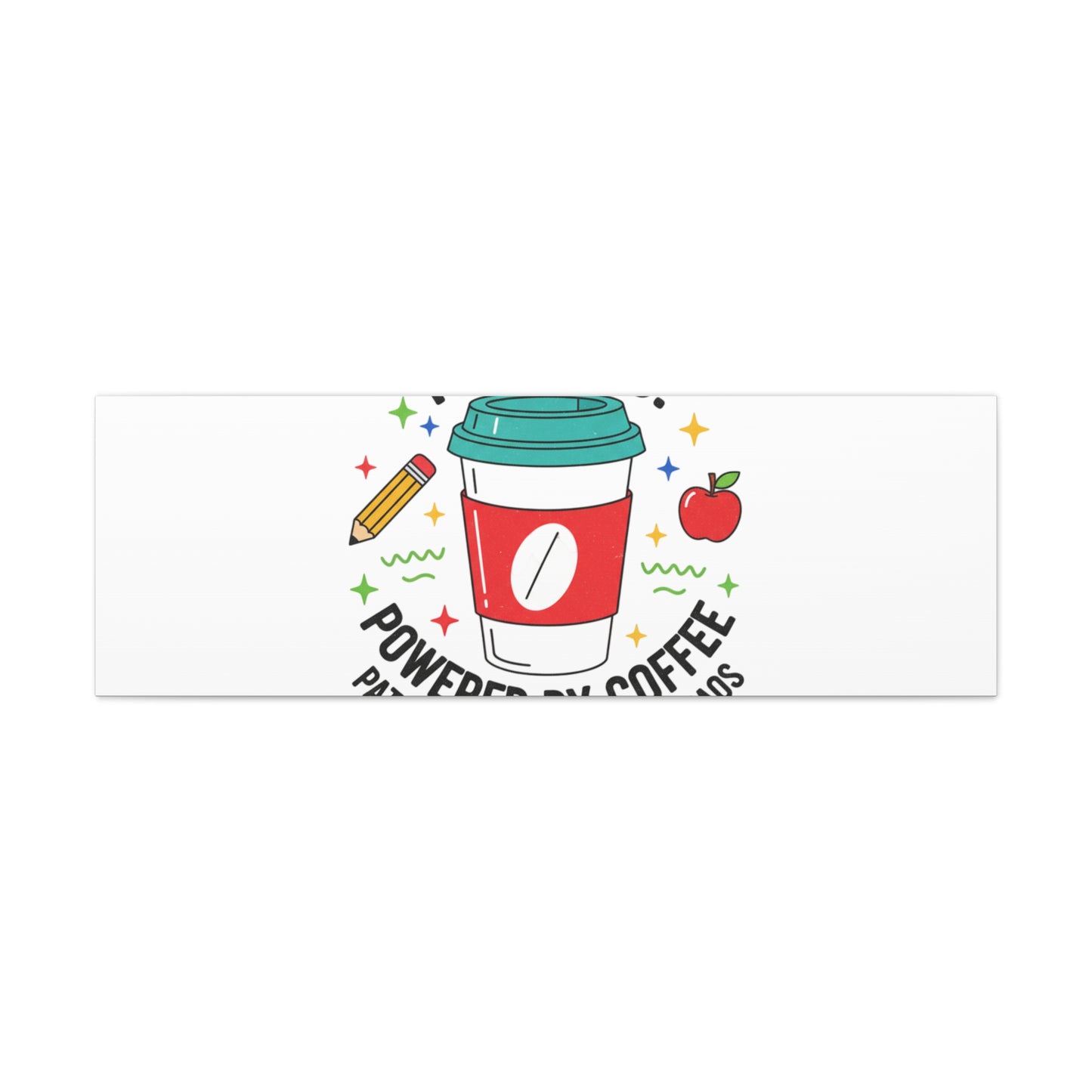 Teaching Powered by Coffee Canvas, Teacher Appreciation Gifts | Teacher Life, Classroom Humor