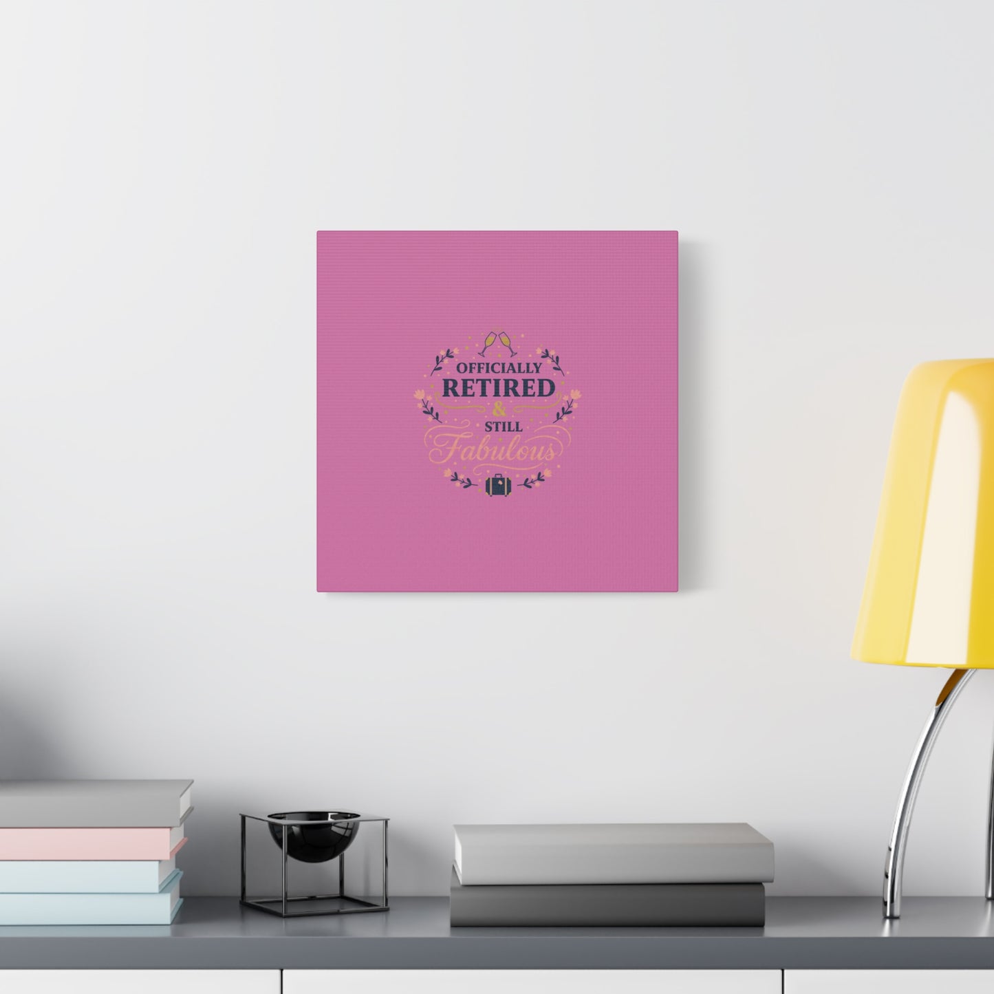 Officially Retired & Still Fabulous Canvas, retirement gifts for women | personalized retirement gifts