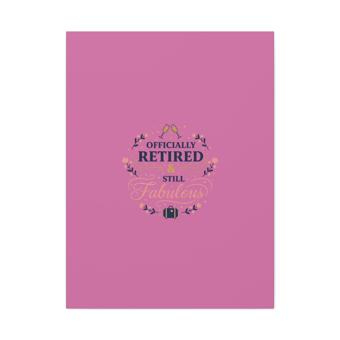Officially Retired & Still Fabulous Canvas, retirement gifts for women | personalized retirement gifts