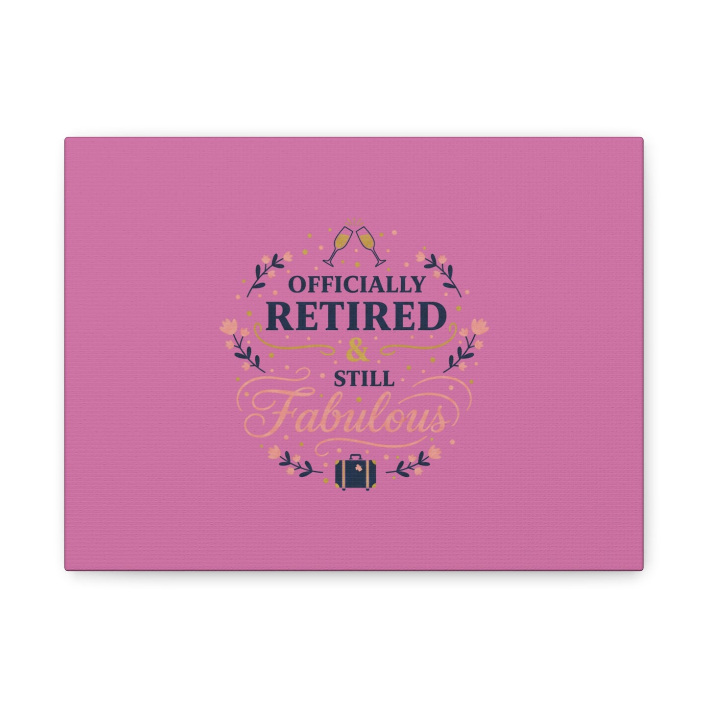 Officially Retired & Still Fabulous Canvas, retirement gifts for women | personalized retirement gifts