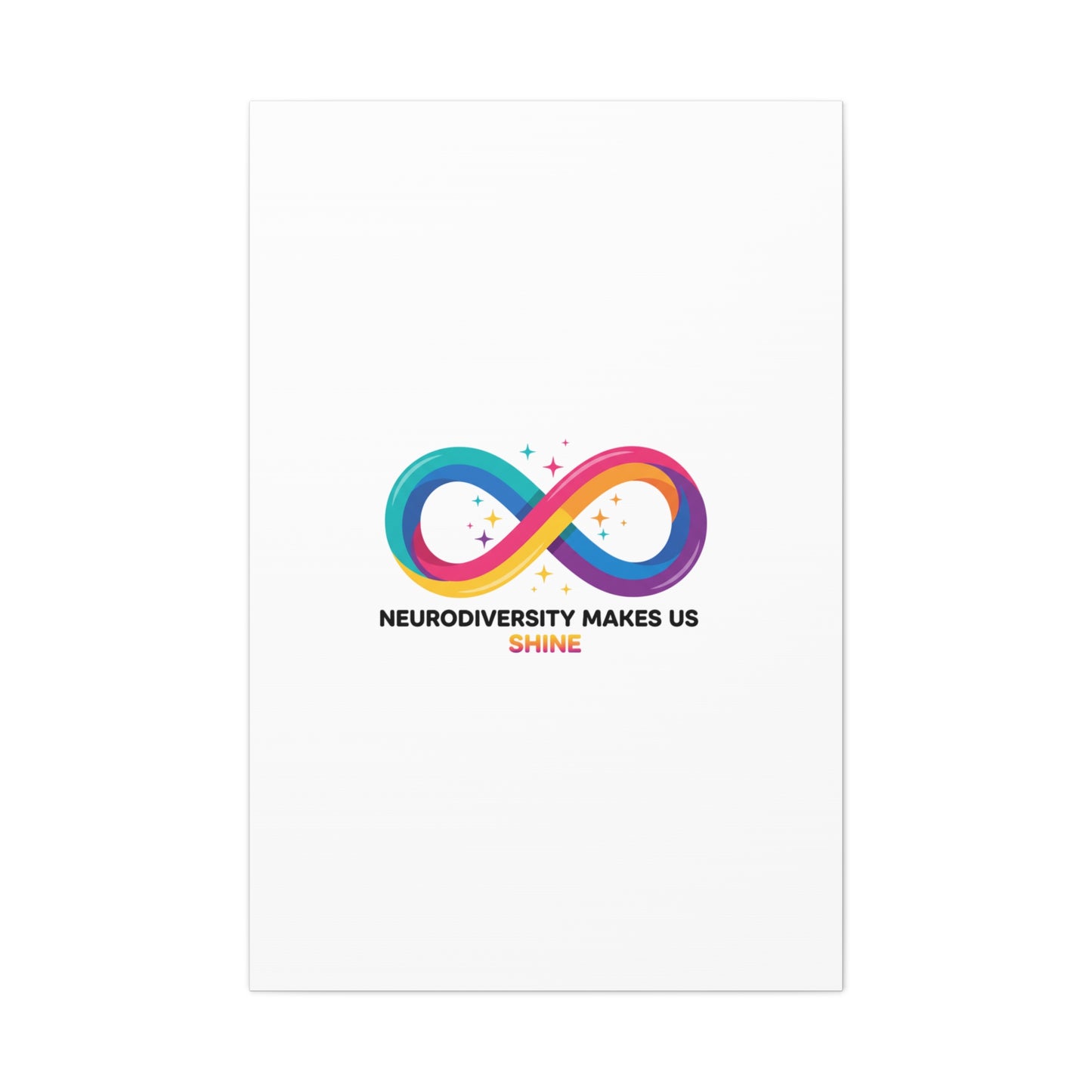 Neurodiversity Makes Us Shine Canvas | Autism Acceptance, Autistic Pride