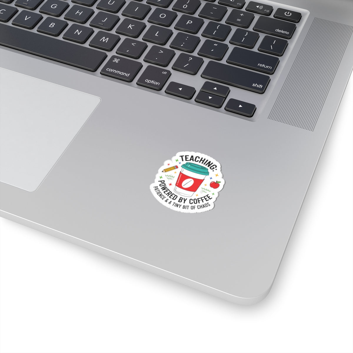 Teaching Powered by Coffee Kiss-Cut Stickers | Teacher Appreciation, Teacher Life