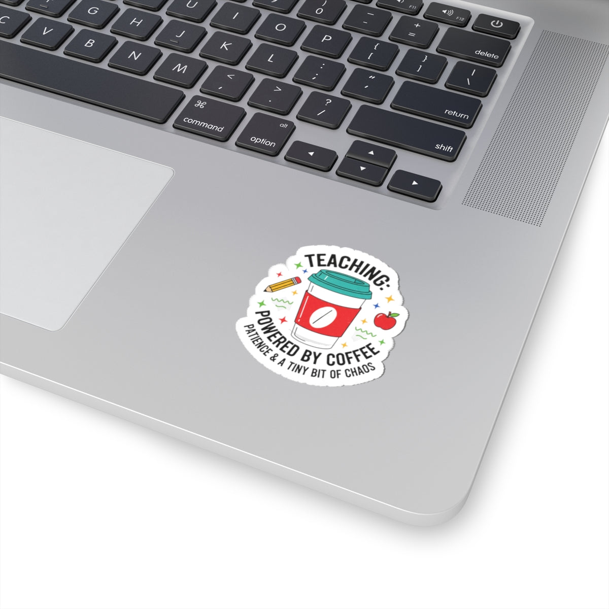 Teaching Powered by Coffee Kiss-Cut Stickers | Teacher Appreciation, Teacher Life