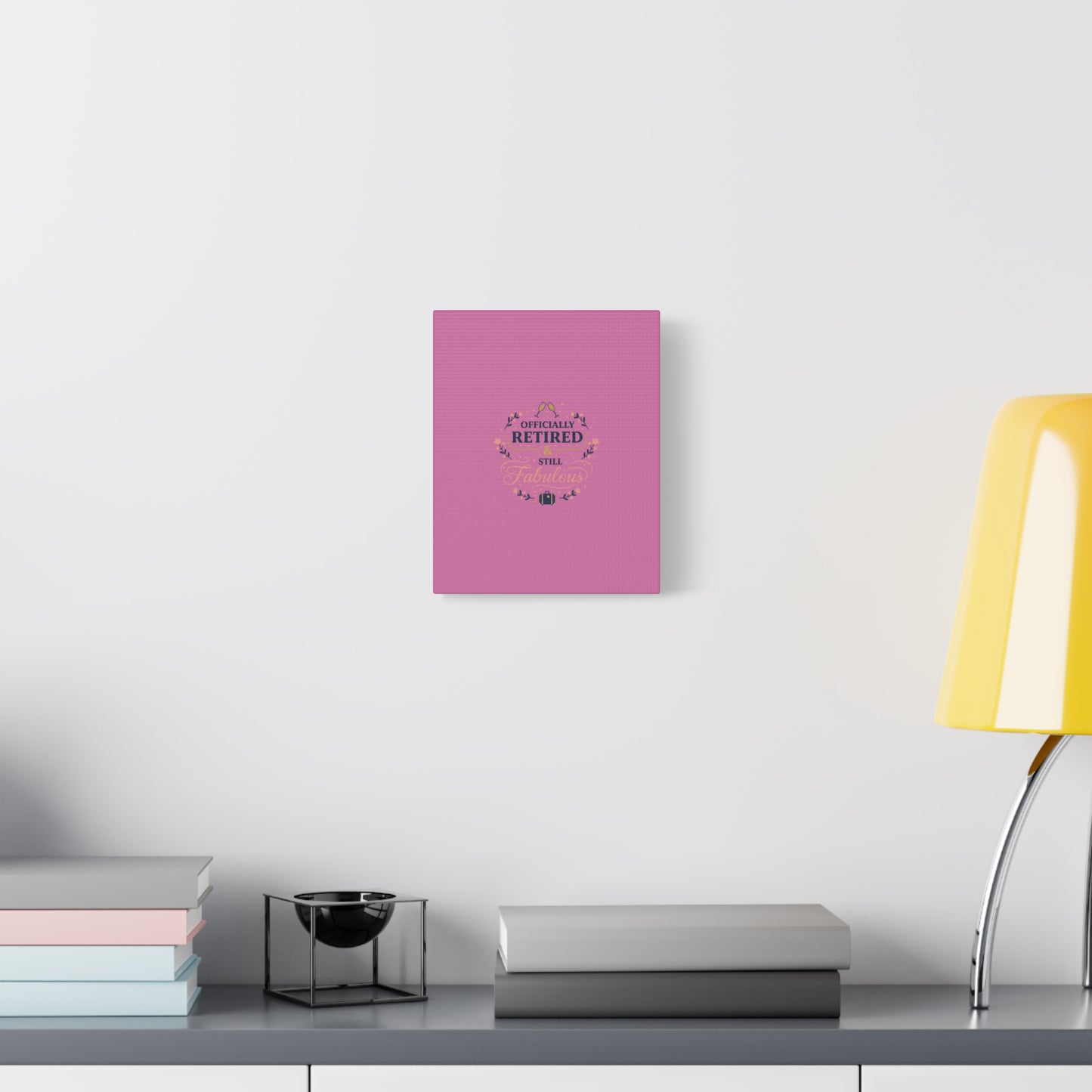 Officially Retired & Still Fabulous Canvas, retirement gifts for women | personalized retirement gifts