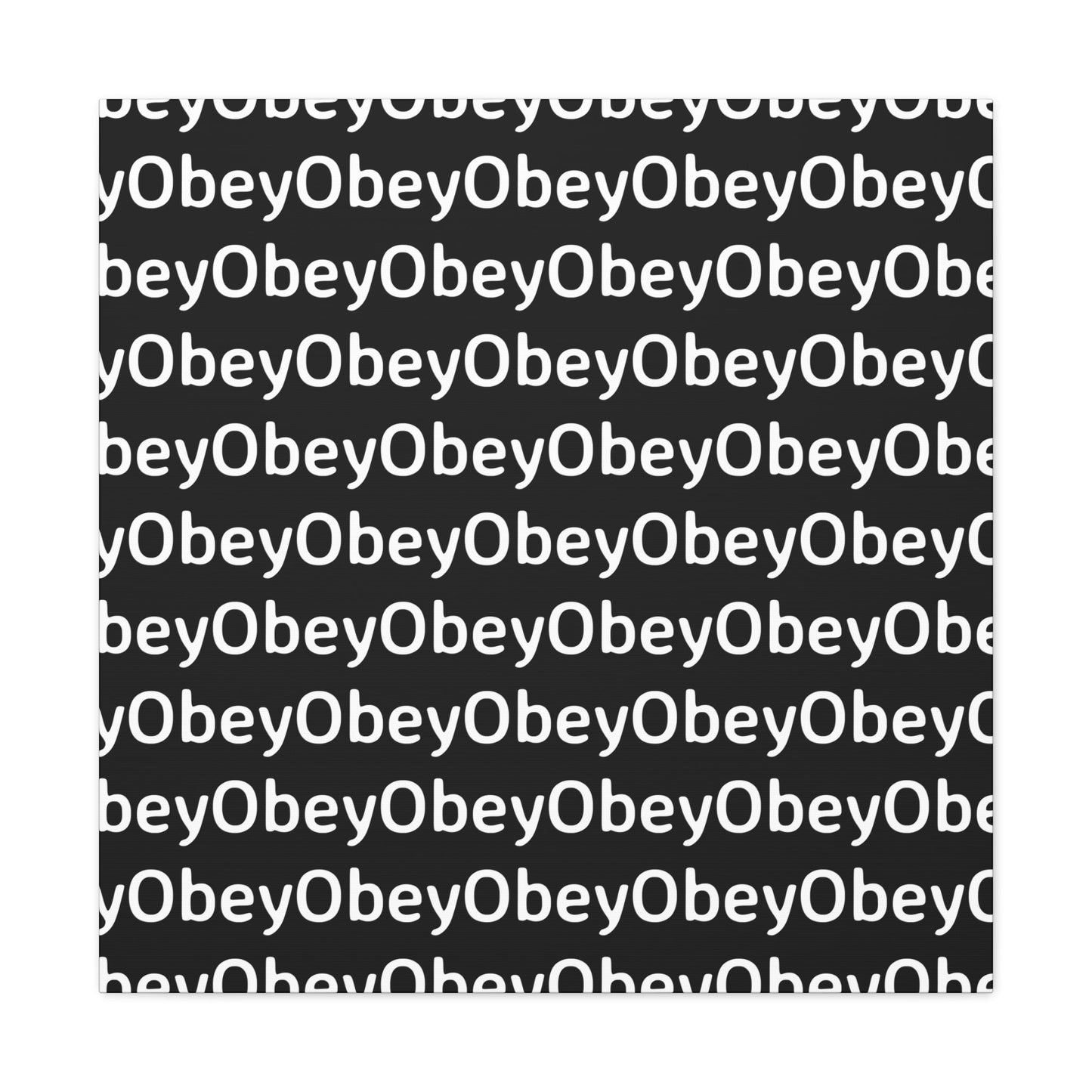 "Obey" - Classic Canvas