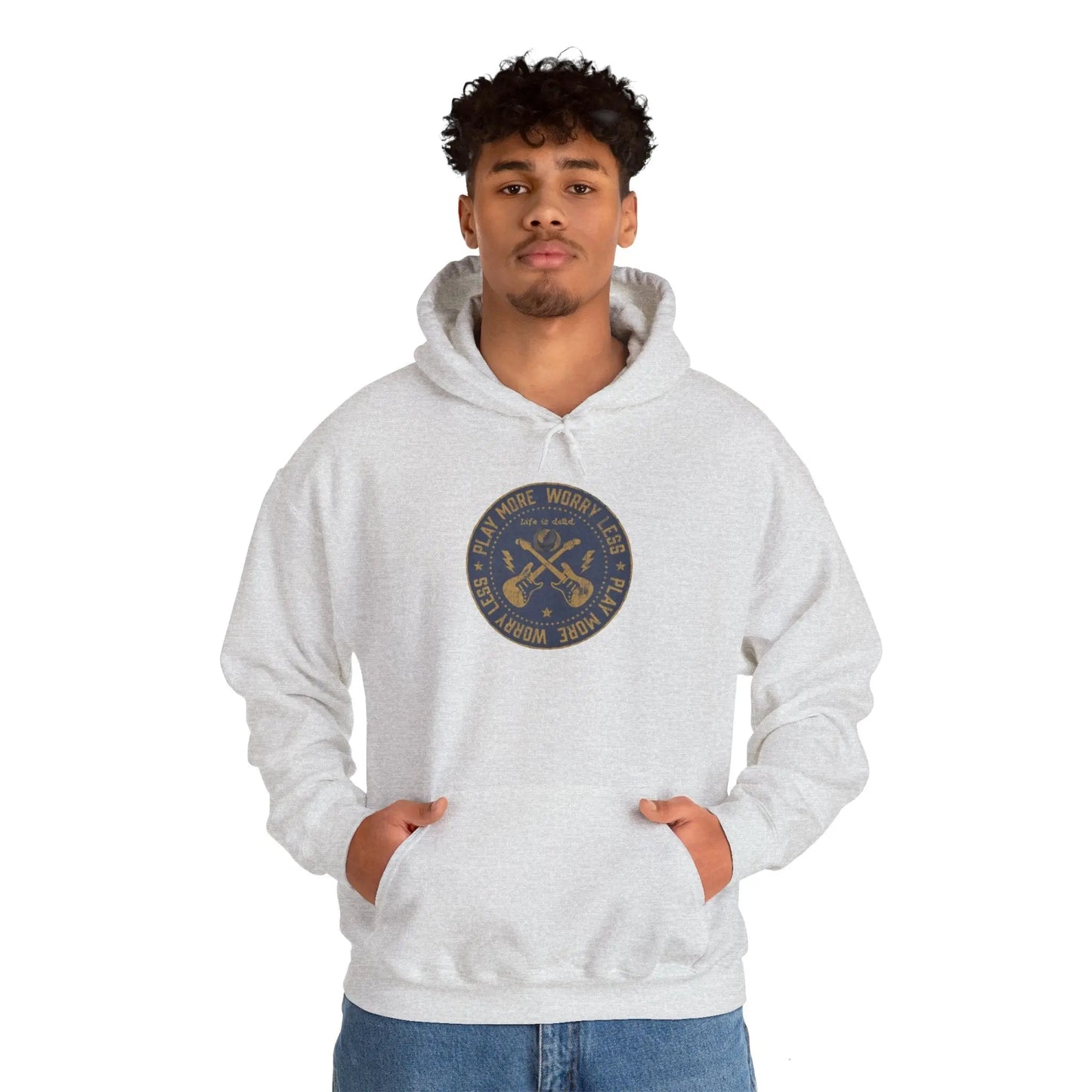 Life is dead.® Play More, Worry Less Hoodie