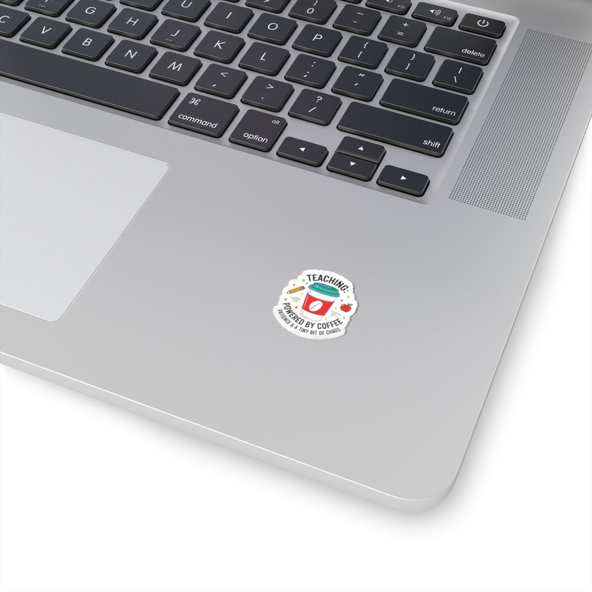 Teaching Powered by Coffee Kiss-Cut Stickers | Teacher Appreciation, Teacher Life