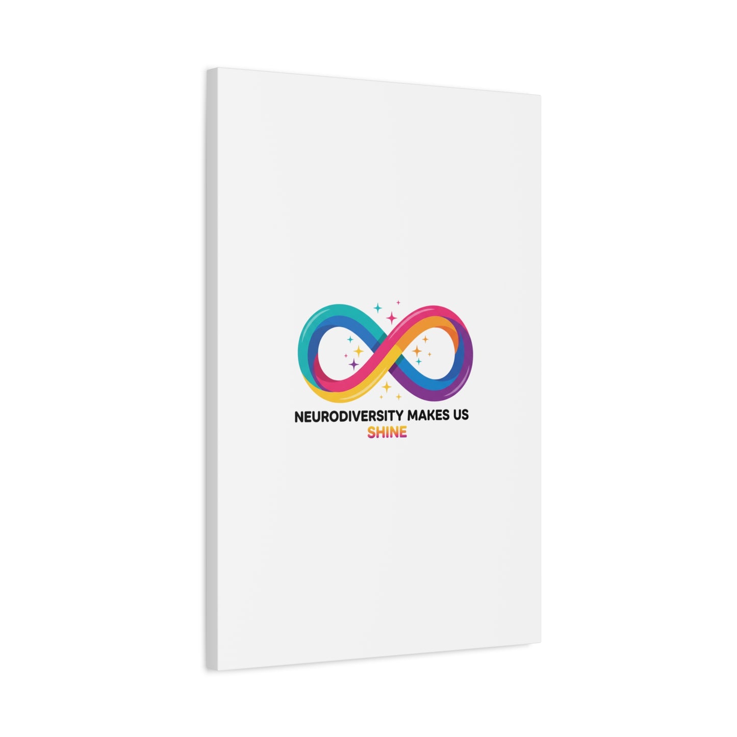 Neurodiversity Makes Us Shine Canvas | Autism Acceptance, Autistic Pride
