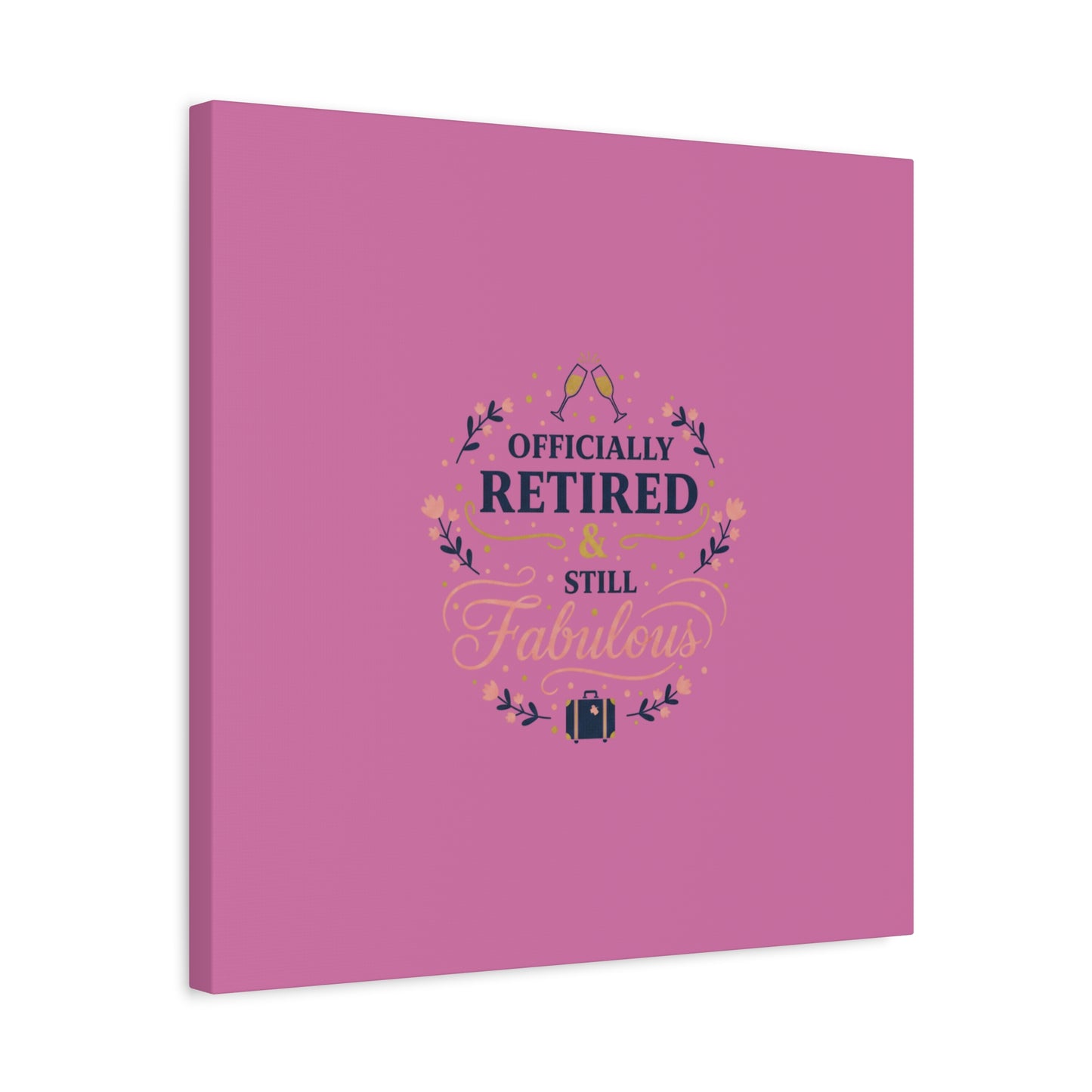 Officially Retired & Still Fabulous Canvas, retirement gifts for women | personalized retirement gifts