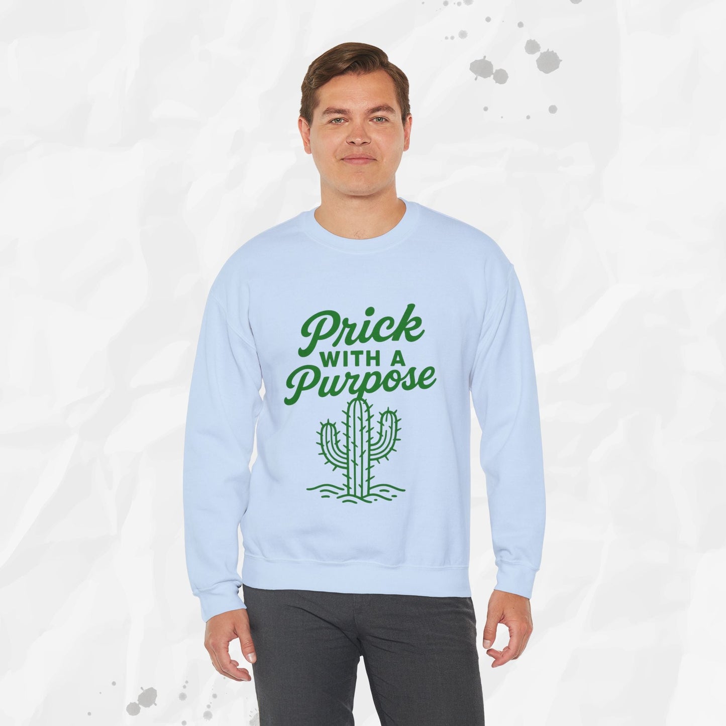 Prick With A Purpose - Crewneck Sweatshirt