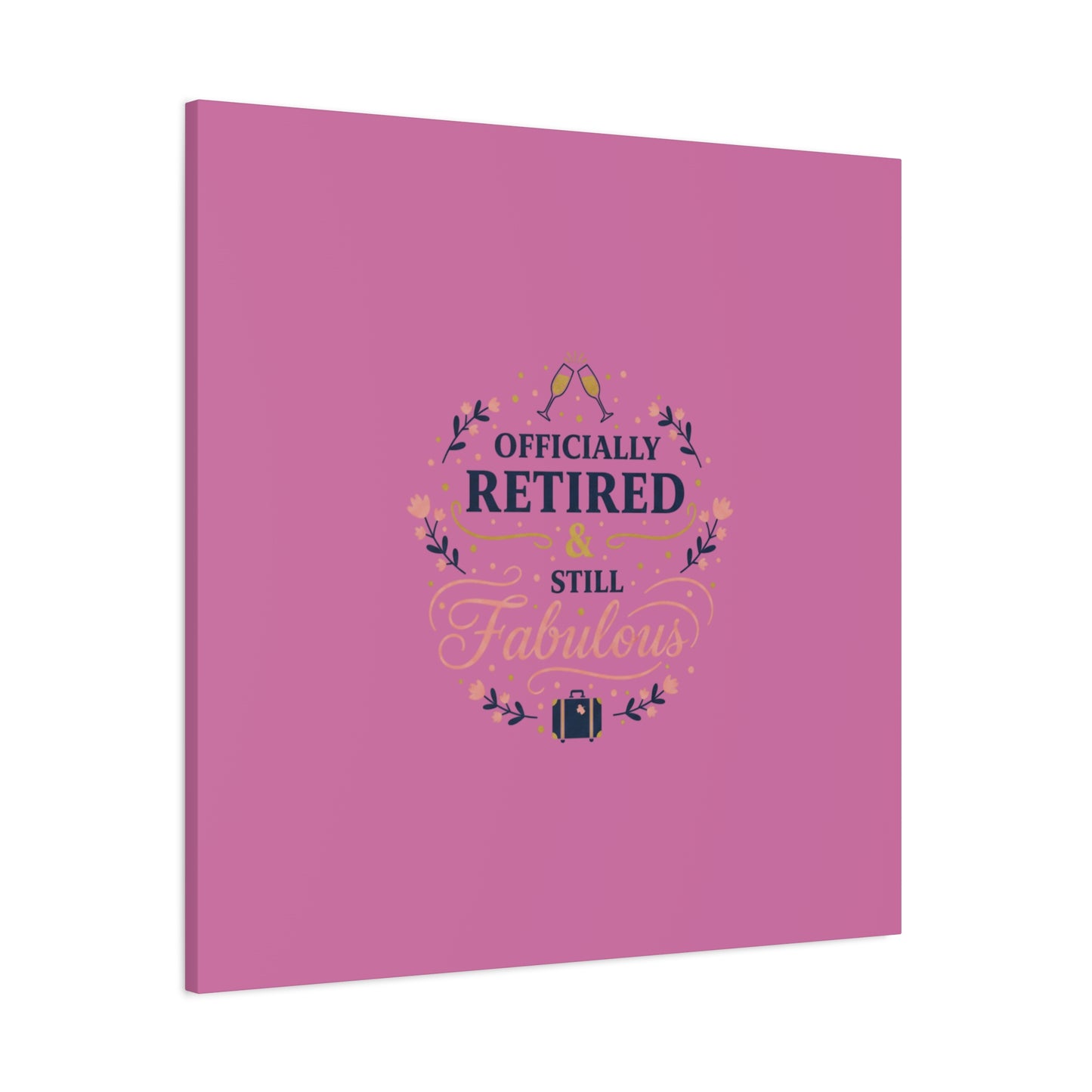 Officially Retired & Still Fabulous Canvas, retirement gifts for women | personalized retirement gifts