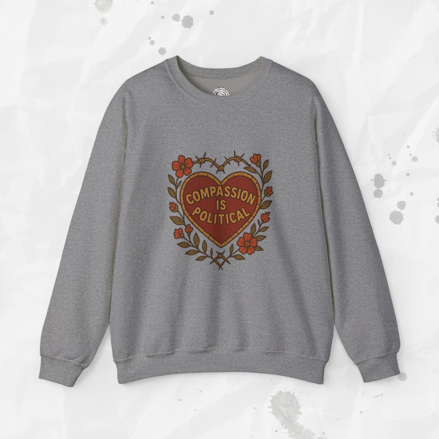 Compassion Is Political - Crewneck Sweatshirt
