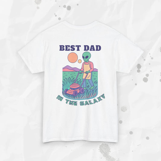 Best Dad in the Galaxy – T-Shirt