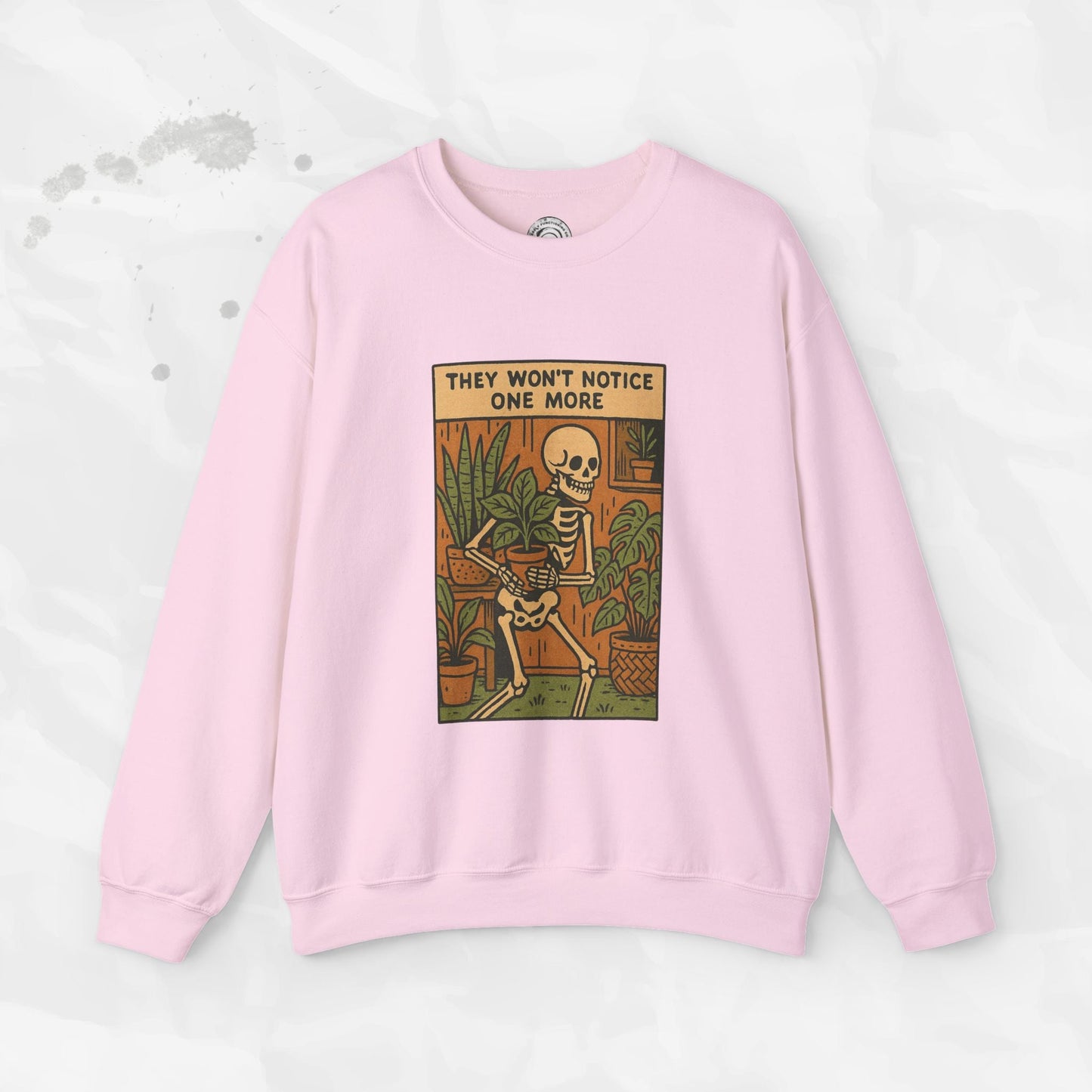 They Won't Notice One More - Crewneck Sweatshirt