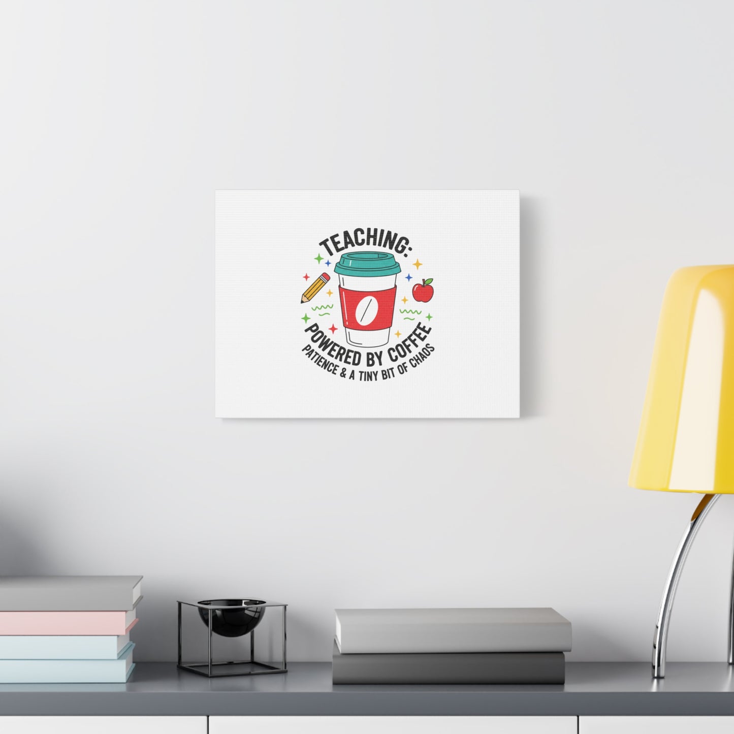 Teaching Powered by Coffee Canvas, Teacher Appreciation Gifts | Teacher Life, Classroom Humor