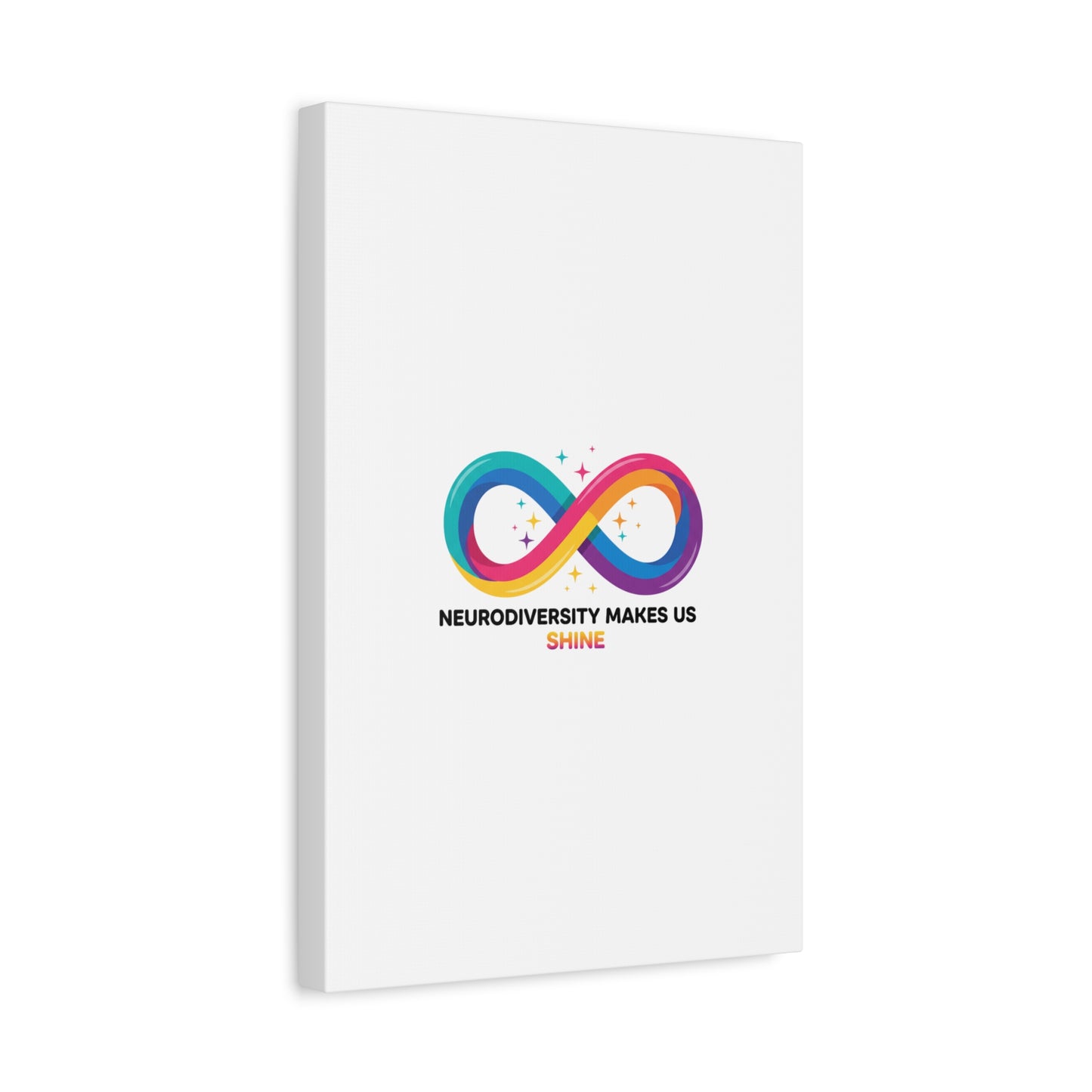 Neurodiversity Makes Us Shine Canvas | Autism Acceptance, Autistic Pride