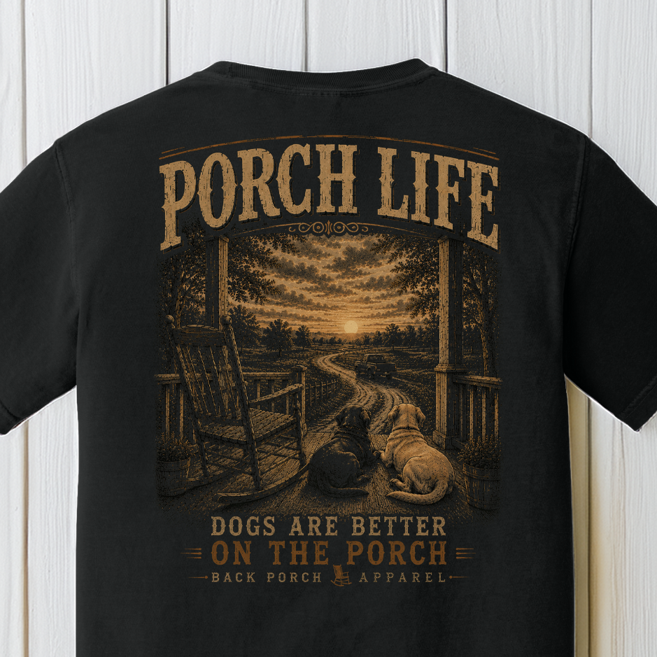 Porch Life Dogs Are Better on the Porch Comfort Colors Black T-Shirt | Country Dog Lover Graphic Tee