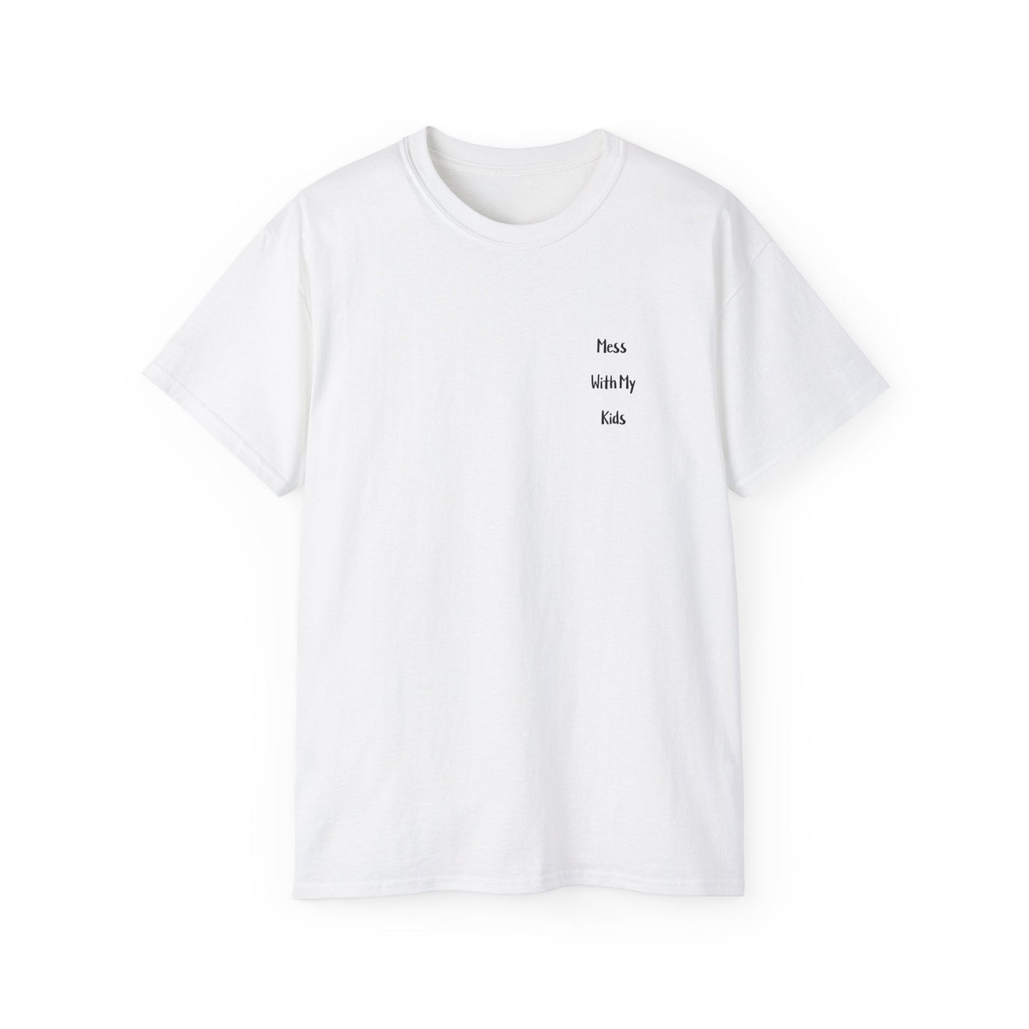 "YOU GET THE BEAR" - Adult Graphic Tee