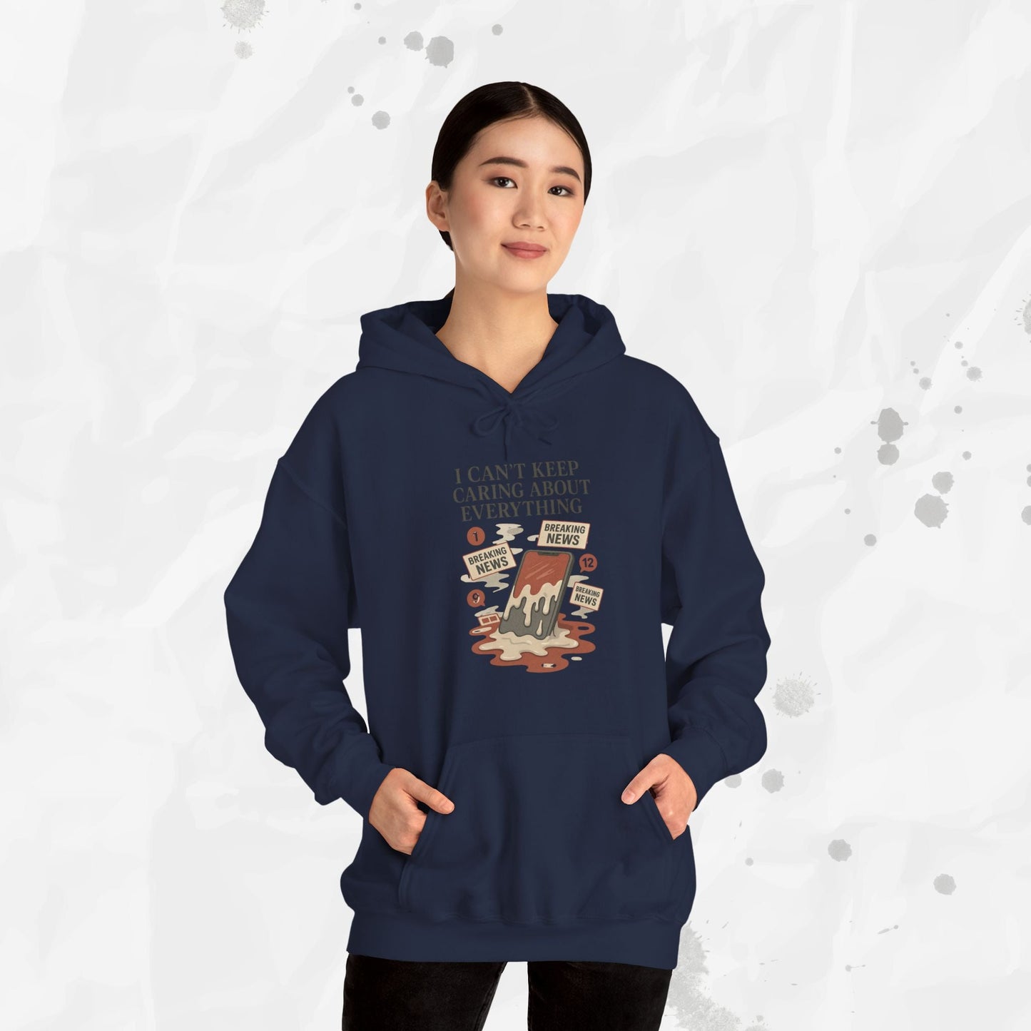 I Can't Keep Caring About Everything - Hoodie