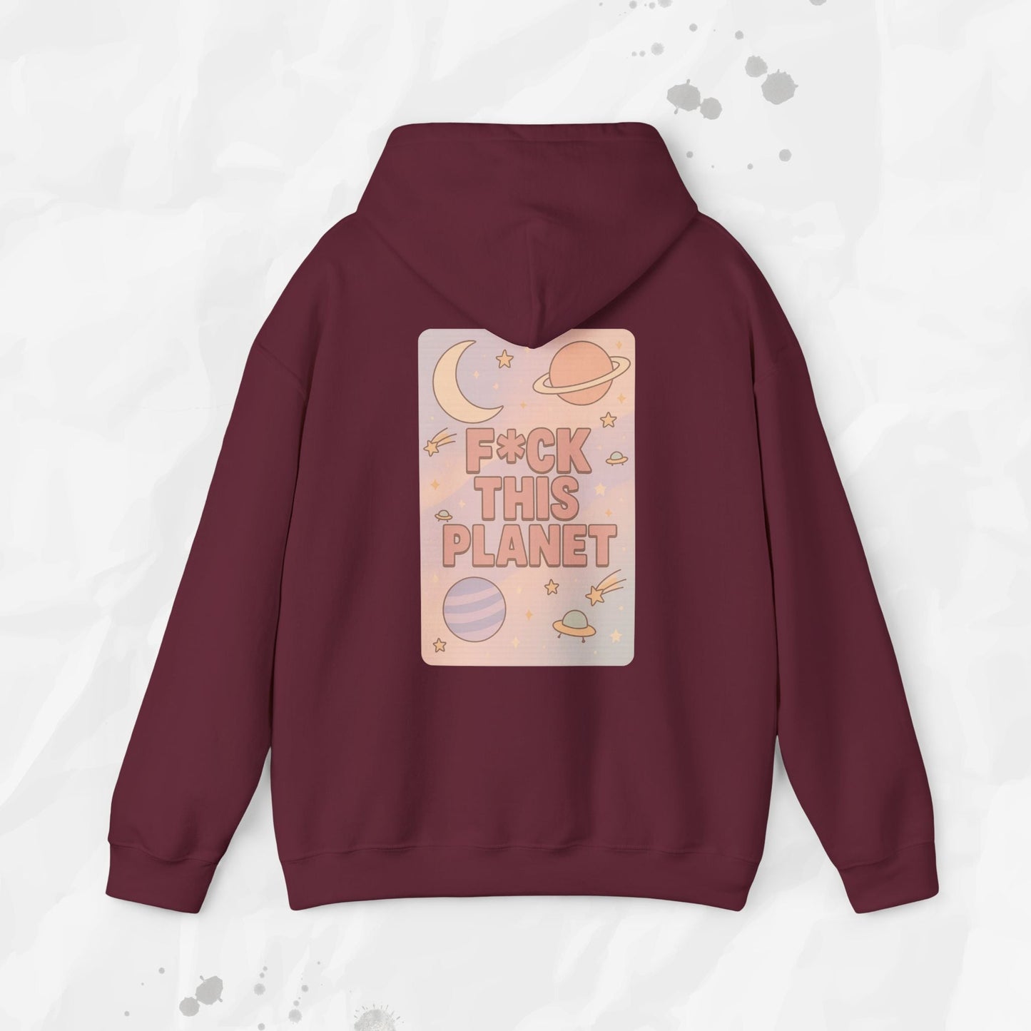 F*ck This Planet - Hoodie