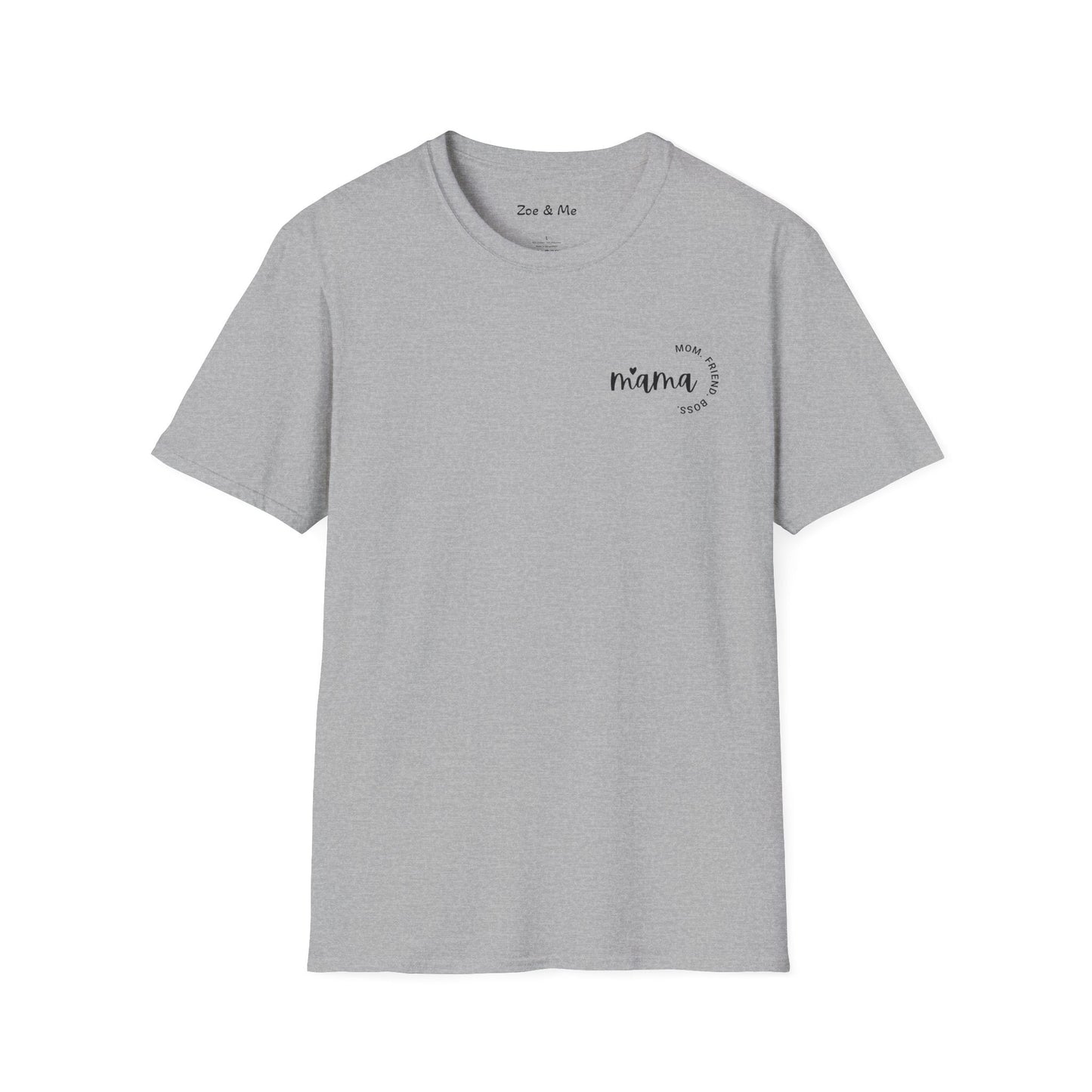 Zoe and Me Mama Boss Shirt