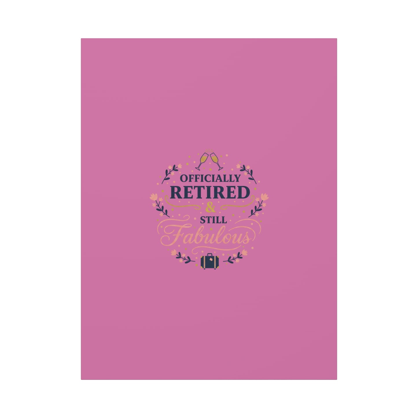 Officially Retired & Still Fabulous Canvas, retirement gifts for women | personalized retirement gifts