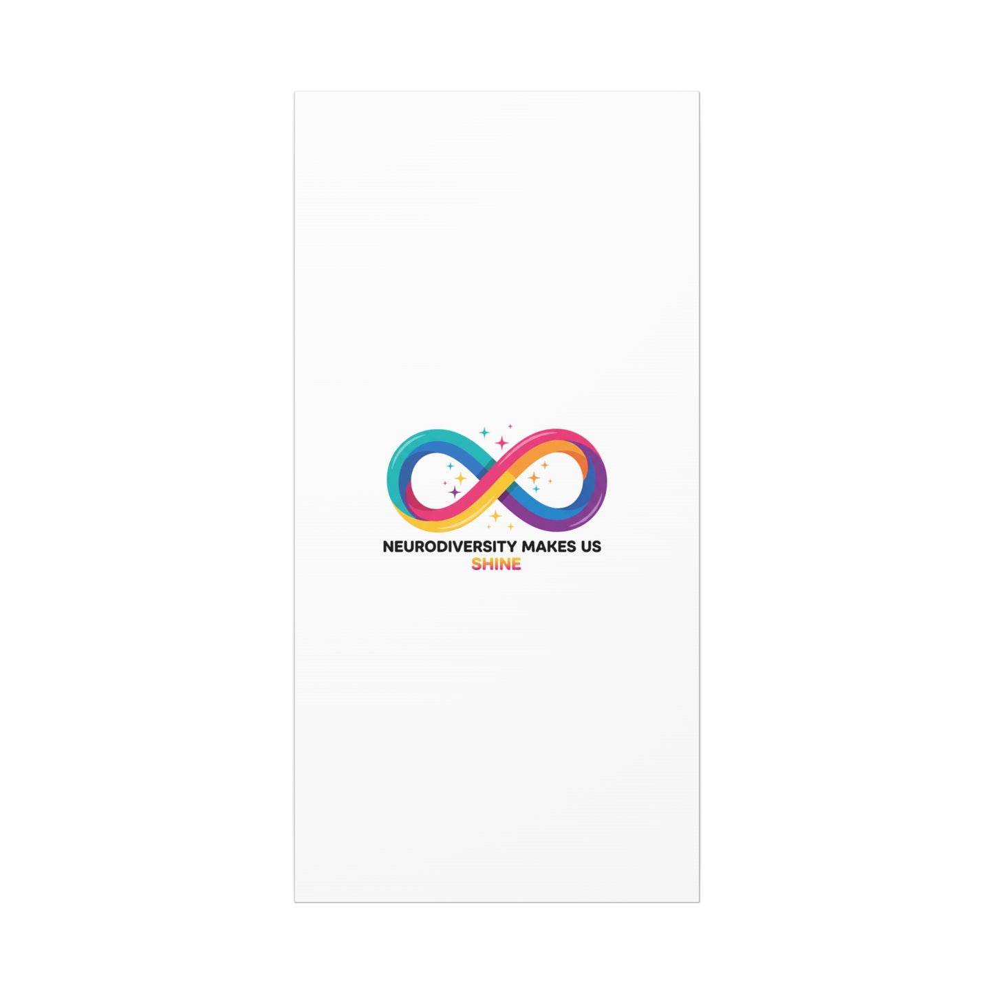 Neurodiversity Makes Us Shine Canvas | Autism Acceptance, Autistic Pride