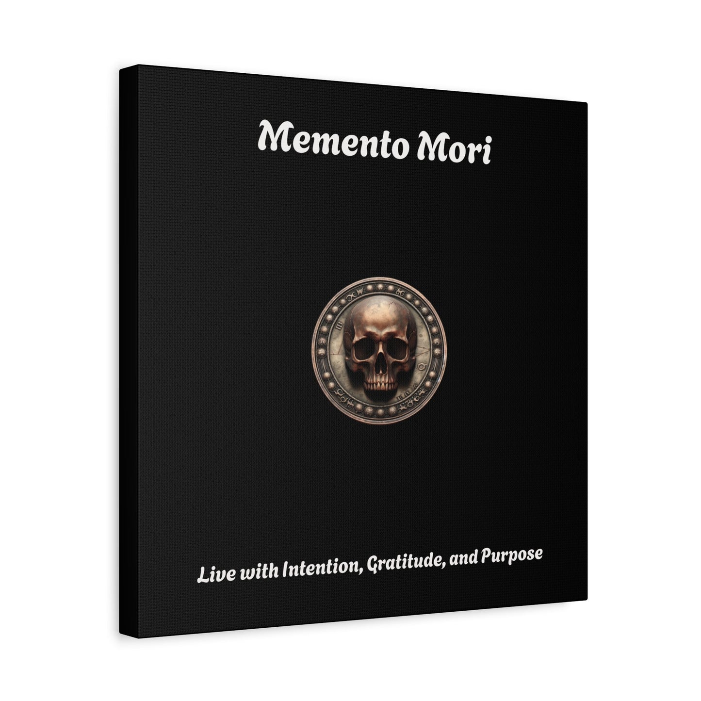 "Memento Mori" Matte Canvas - Inspirational Wall Art -"Live with Intention, Gratitude, and Purpose"