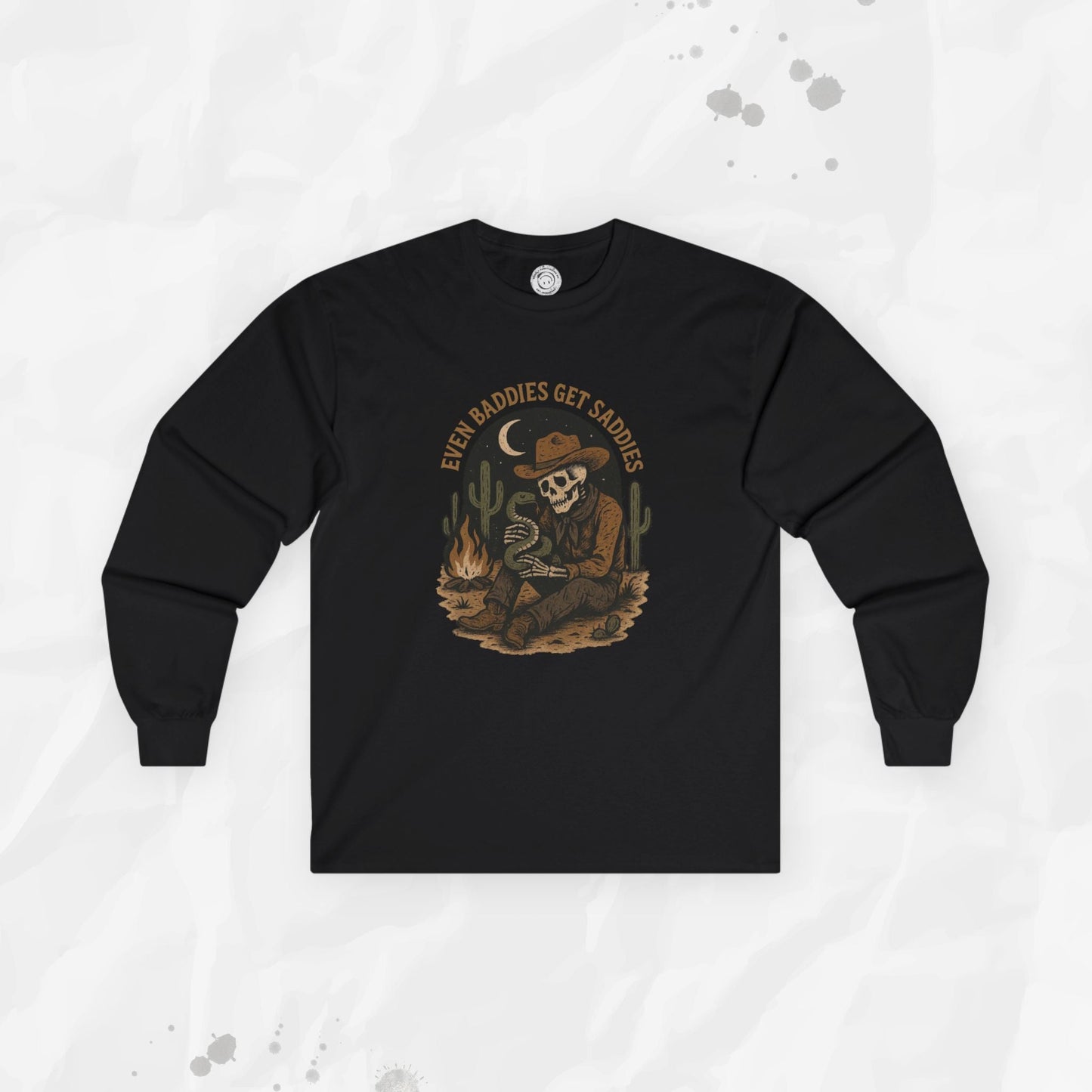 Even Baddies Get Saddies - Long Sleeve T-Shirt