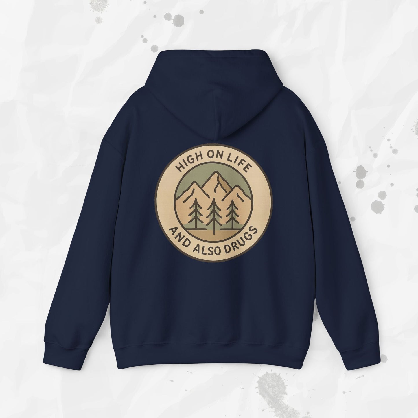 High on Life (and Also Drugs) – Hoodie