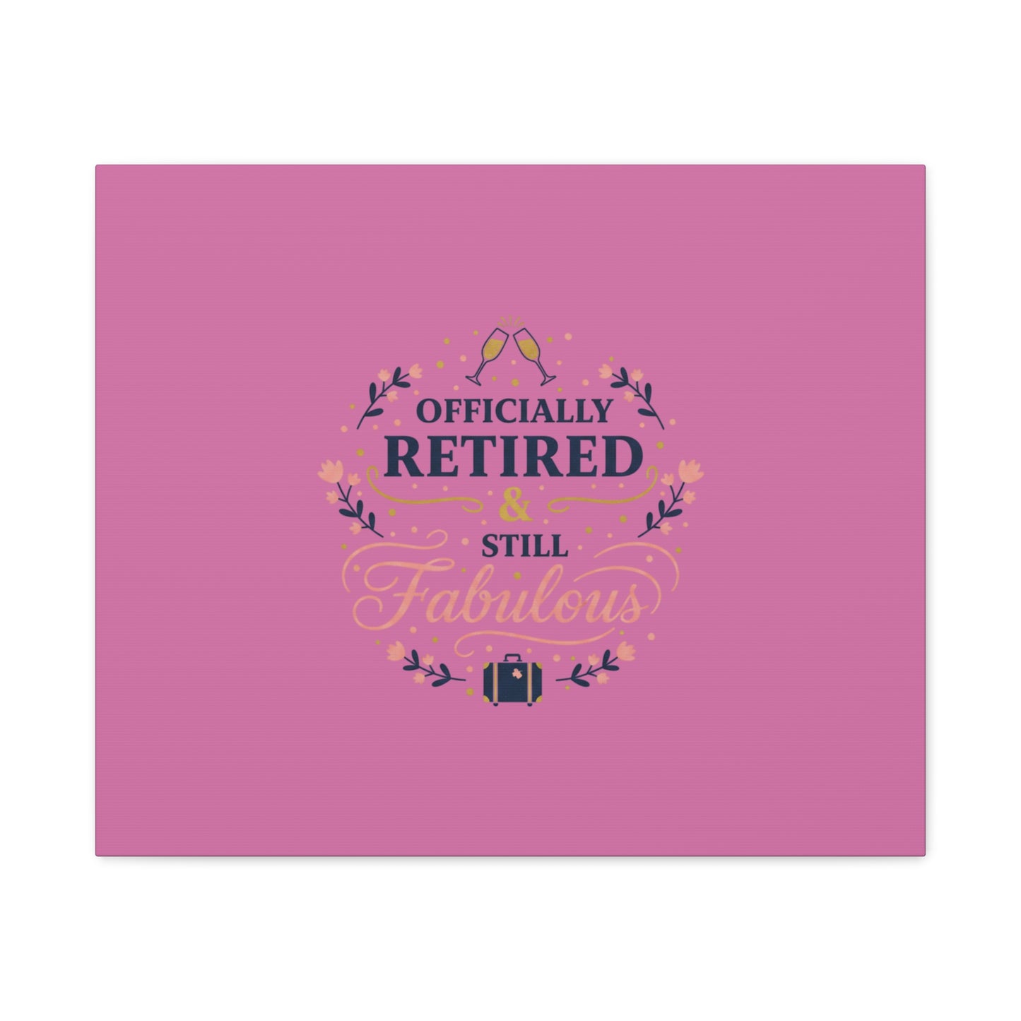 Officially Retired & Still Fabulous Canvas, retirement gifts for women | personalized retirement gifts