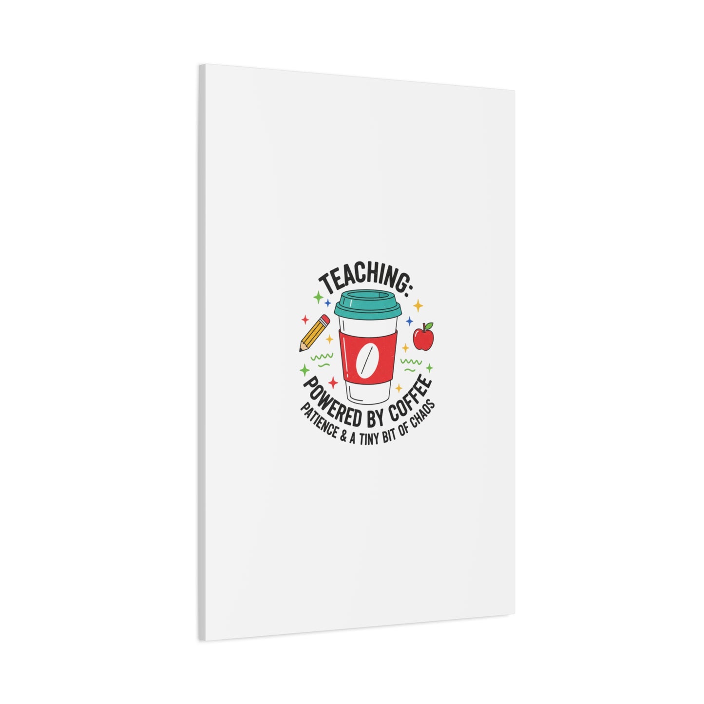 Teaching Powered by Coffee Canvas, Teacher Appreciation Gifts | Teacher Life, Classroom Humor