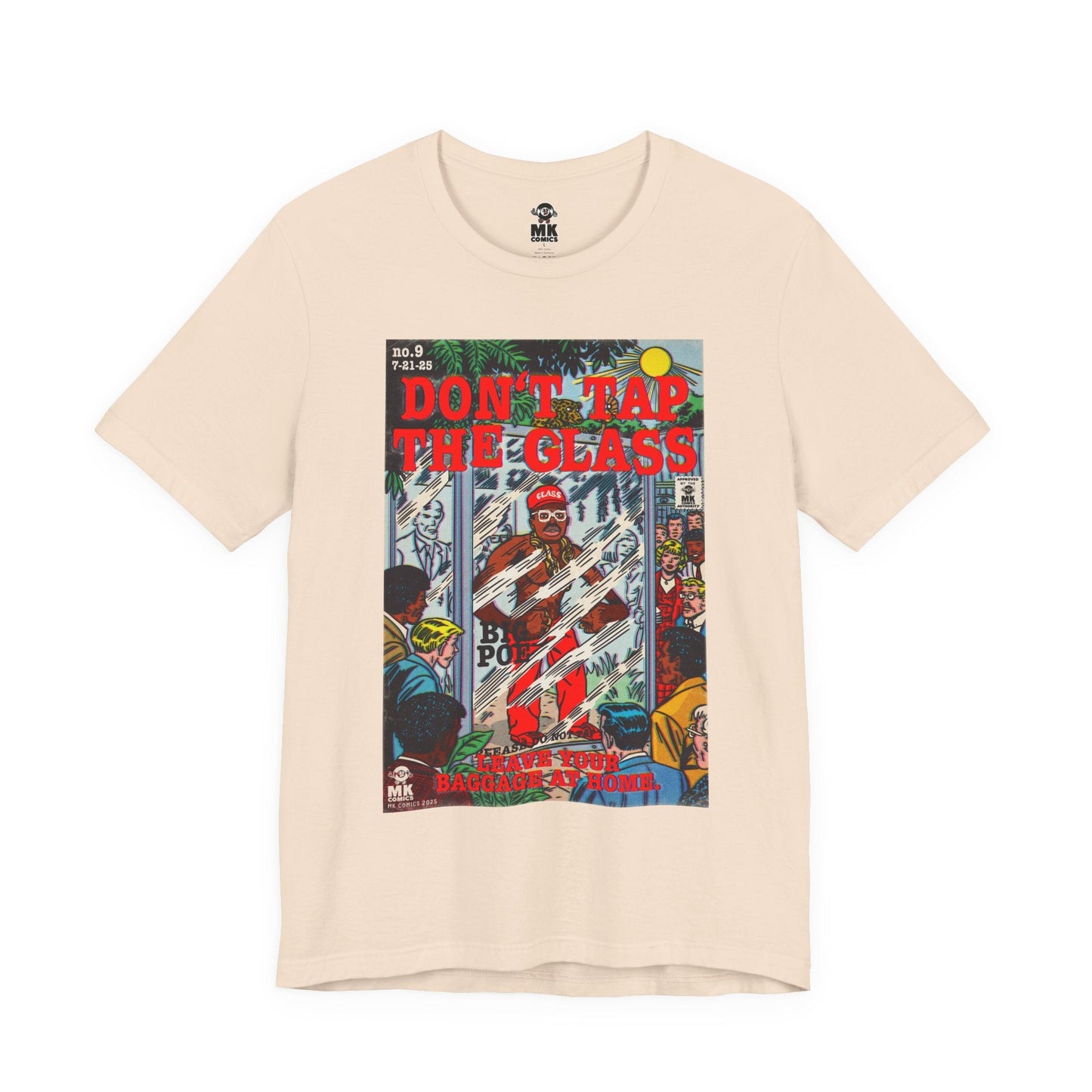 Don't Tap The Glass - Unisex Jersey Short Sleeve Tee
