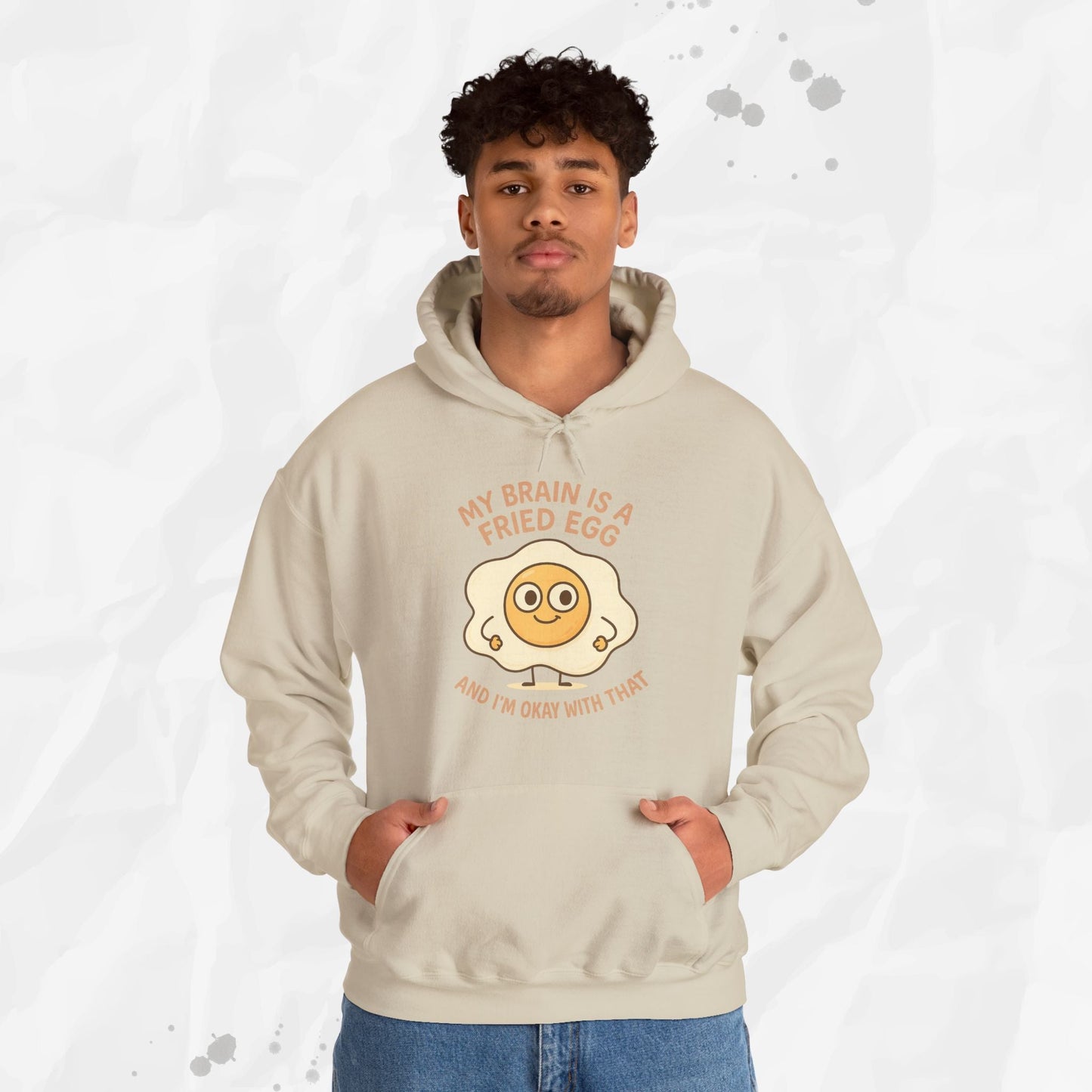 My Brain Is a Fried Egg - Hoodie