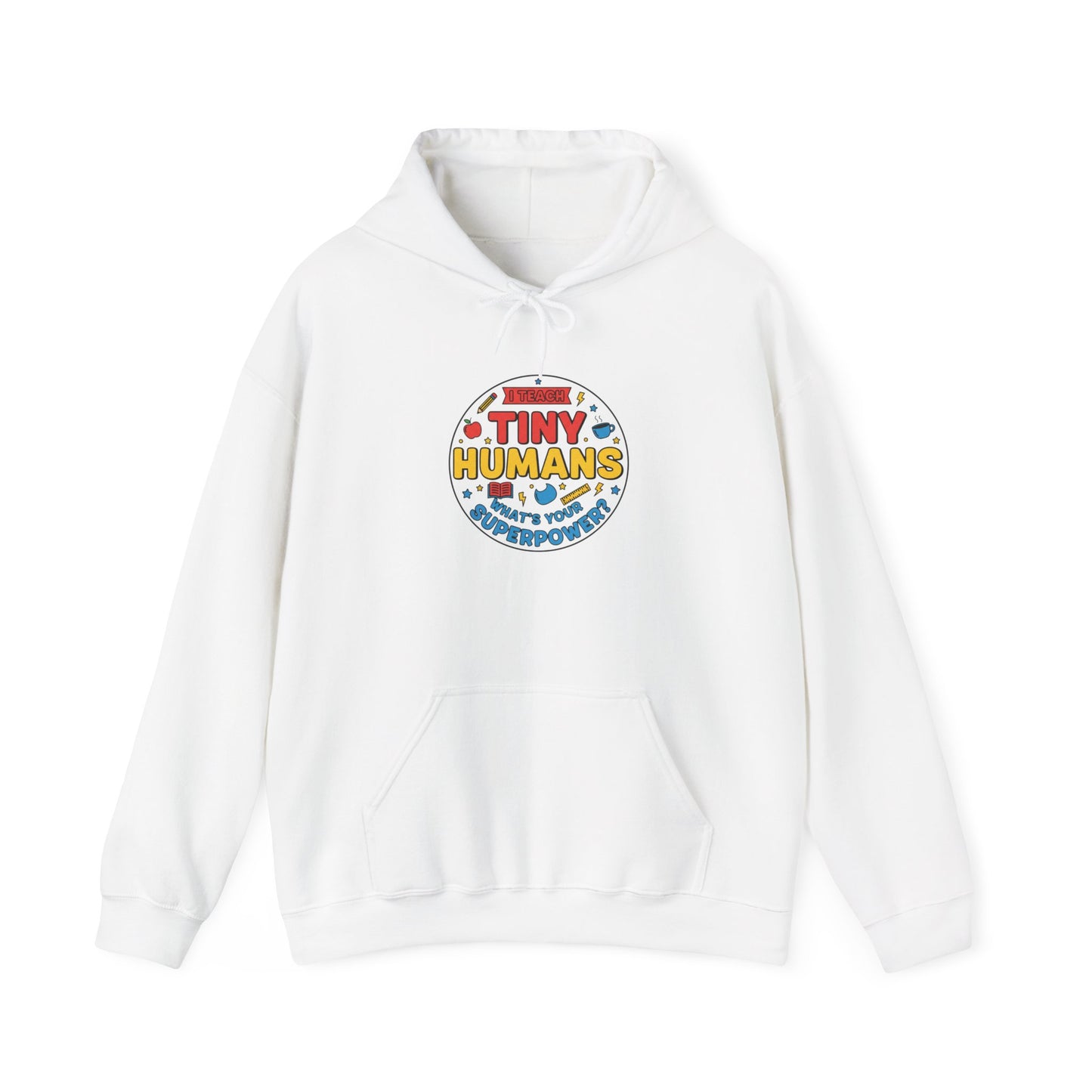 Tiny Humans Hoodie | Teacher Appreciation Gifts, Teacher Life Sweatshirt