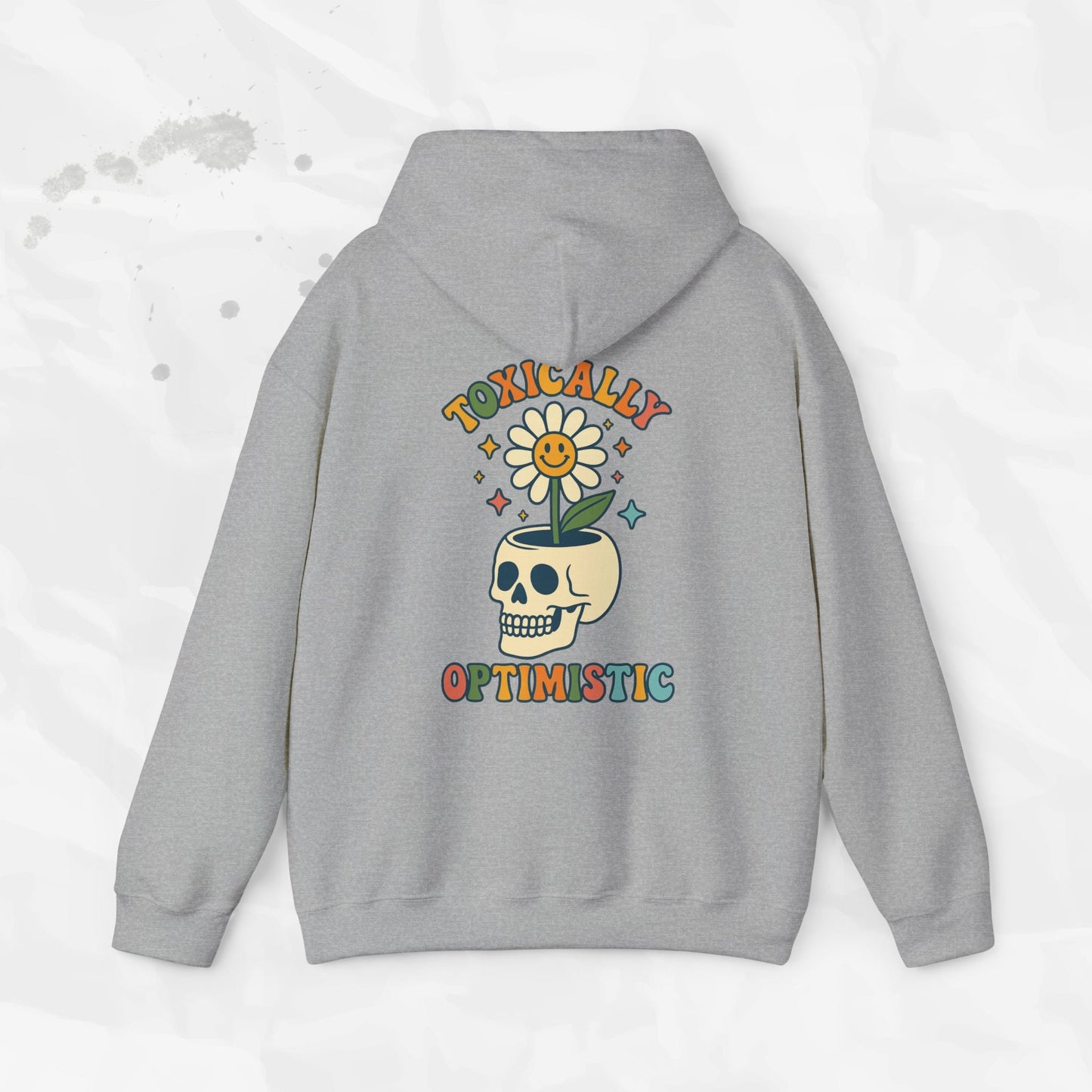 Toxically Optimistic – Hoodie
