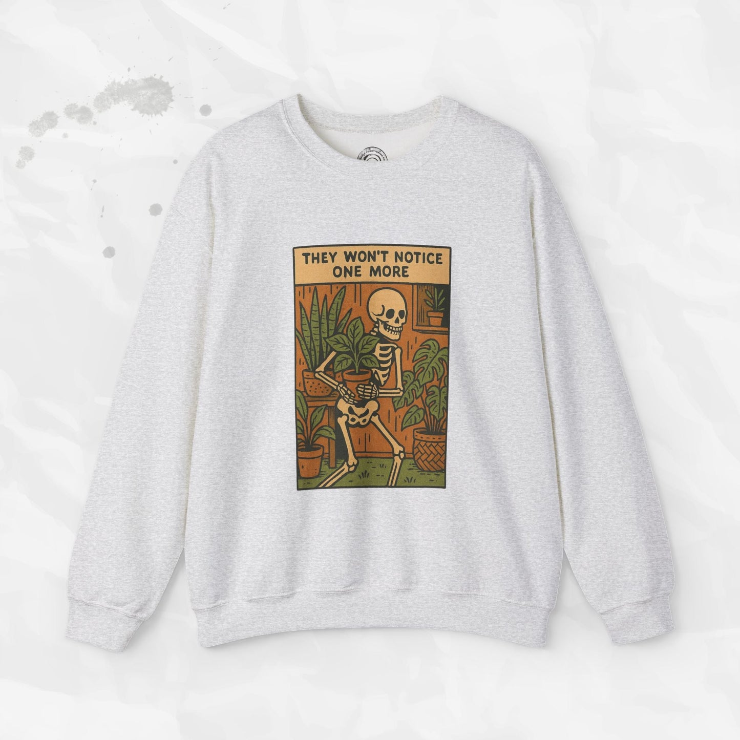 They Won't Notice One More - Crewneck Sweatshirt