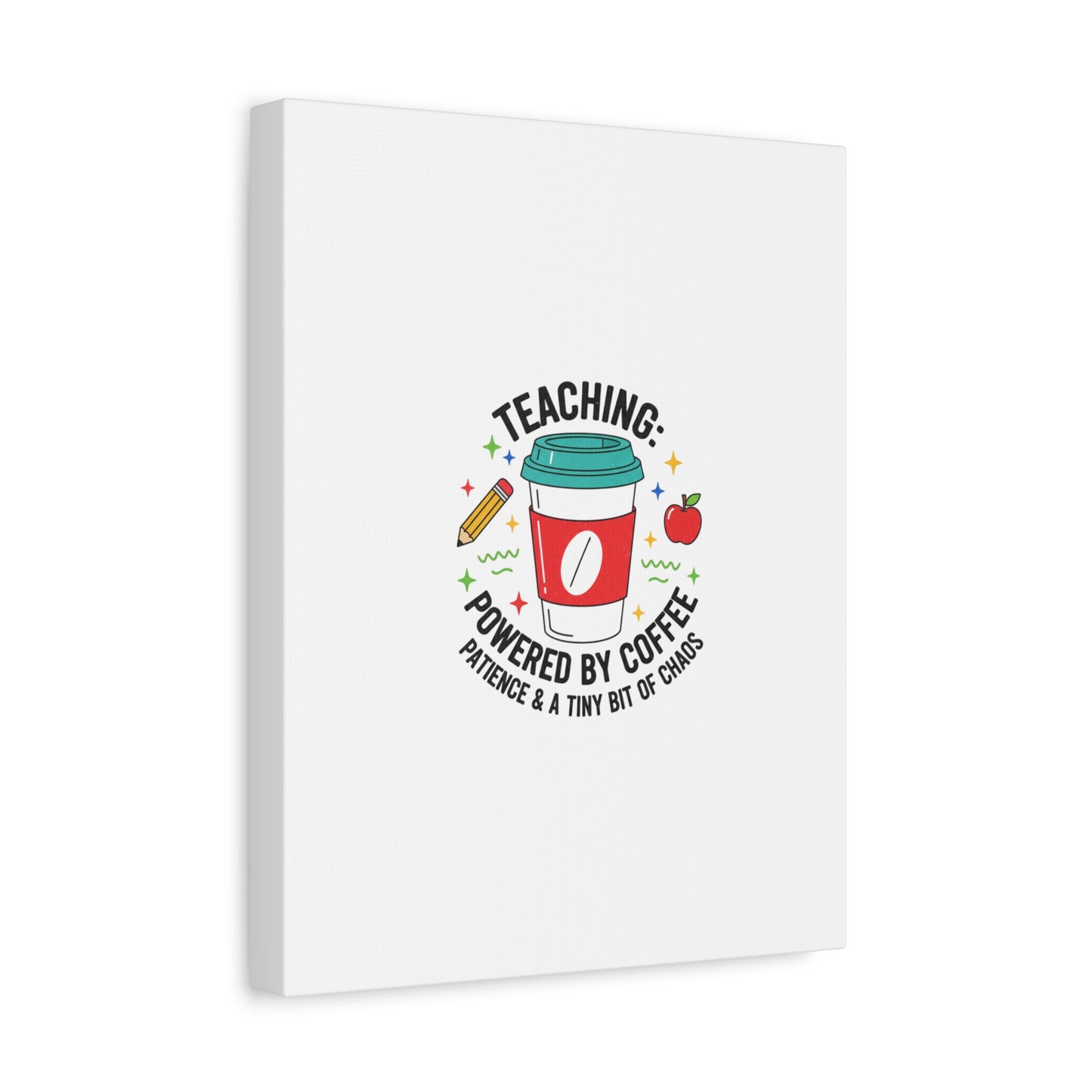 Teaching Powered by Coffee Canvas, Teacher Appreciation Gifts | Teacher Life, Classroom Humor
