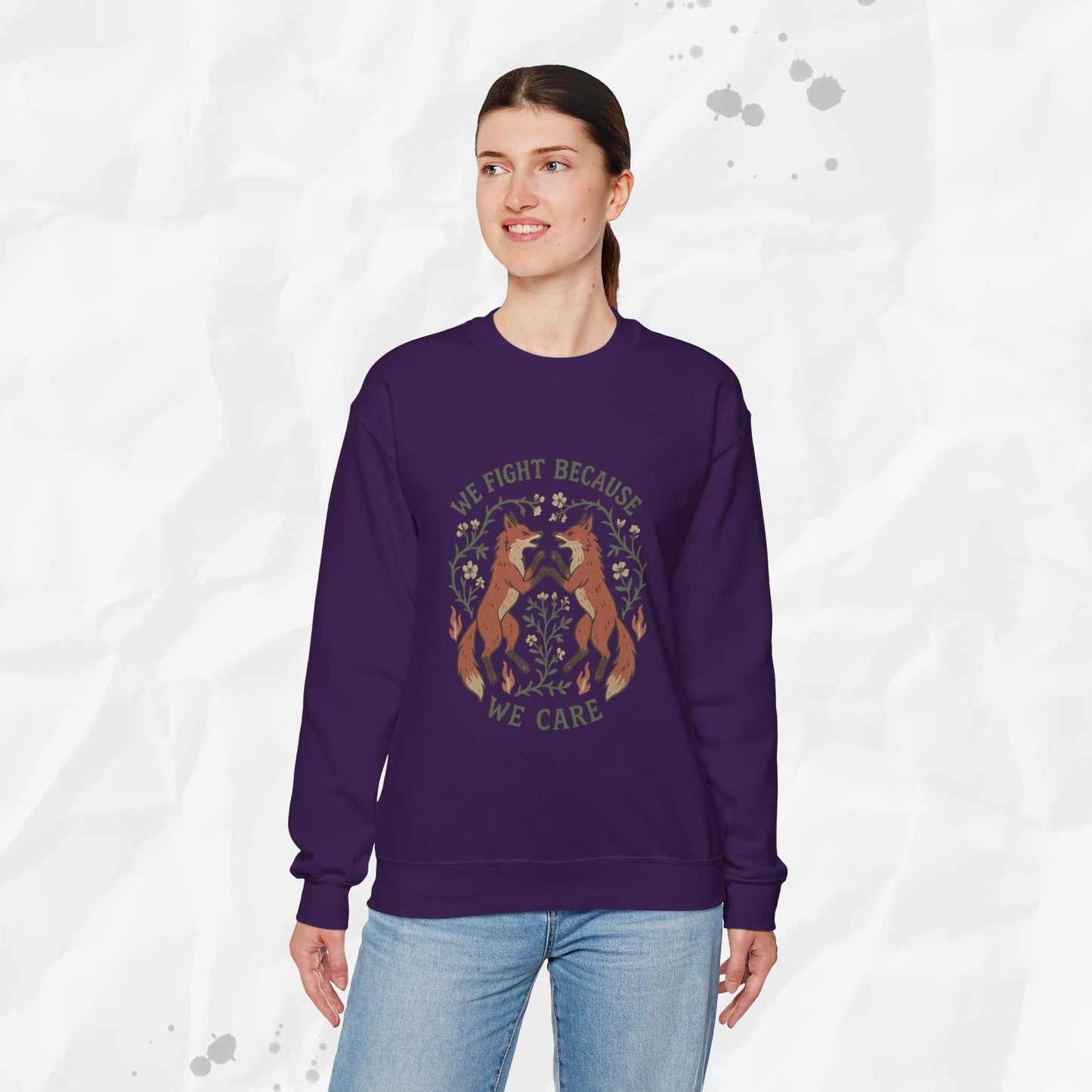 We Fight Because We Care - Crewneck Sweatshirt