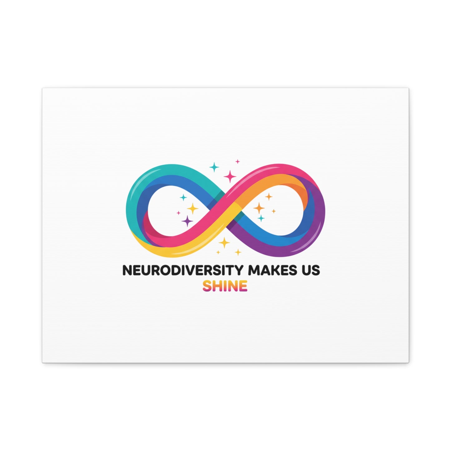 Neurodiversity Makes Us Shine Canvas | Autism Acceptance, Autistic Pride