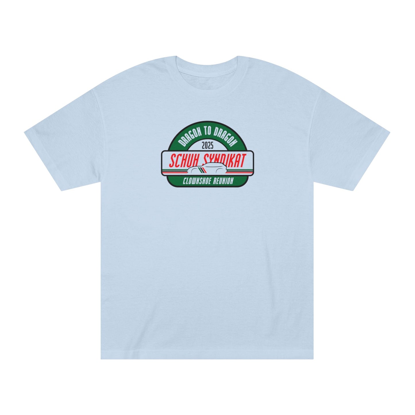 Schuh Syndikat Dragon to Dragon 2025 Clownshoe Reunion Tee - Unisex American Apparel Classic T-Shirt