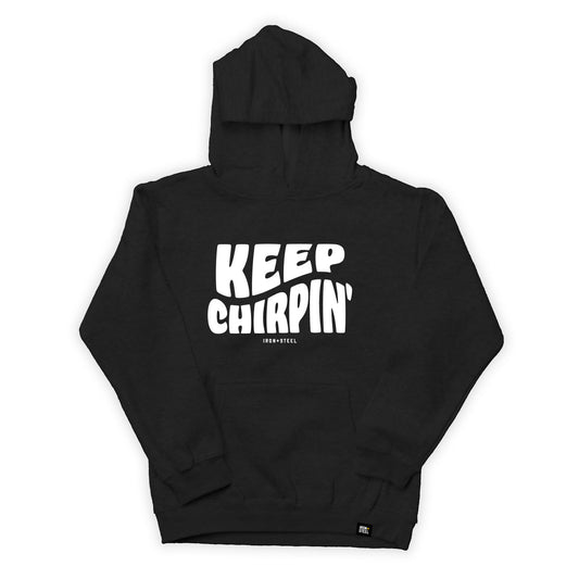 Keep Chirpin' Youth Hoodie