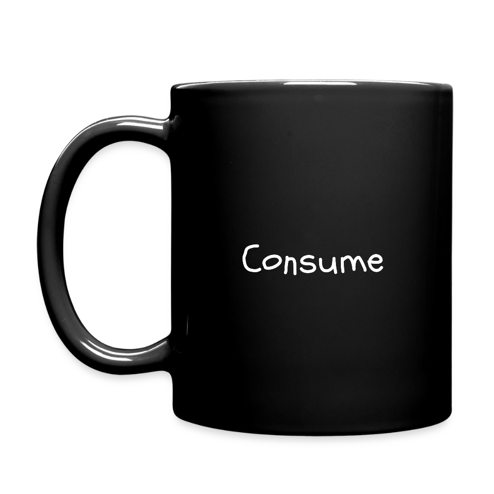 Full Color Mug - "Consume"