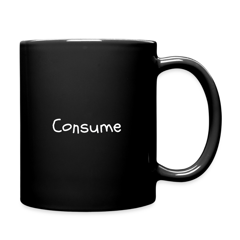 Full Color Mug - "Consume"