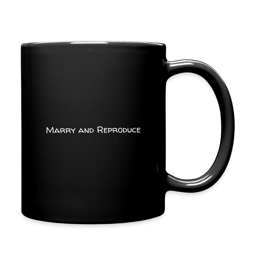 Full Color Mug - "Marry & Reproduce"